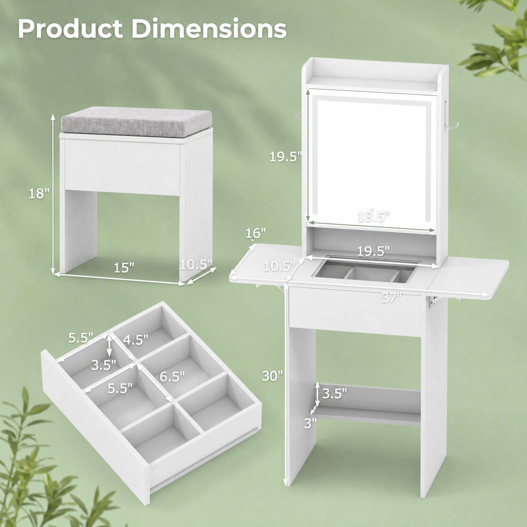 Product Dimensions

- 19.5"
- 18"
- 15"
- 10.5"
- 16" x 10.5"
- 18.5" x 19.5"
- 37"
- 5.5"
- 4.5"
- 3.5" x 5.5"
- 6.5"
- 30"
- 3.5"
- 3"