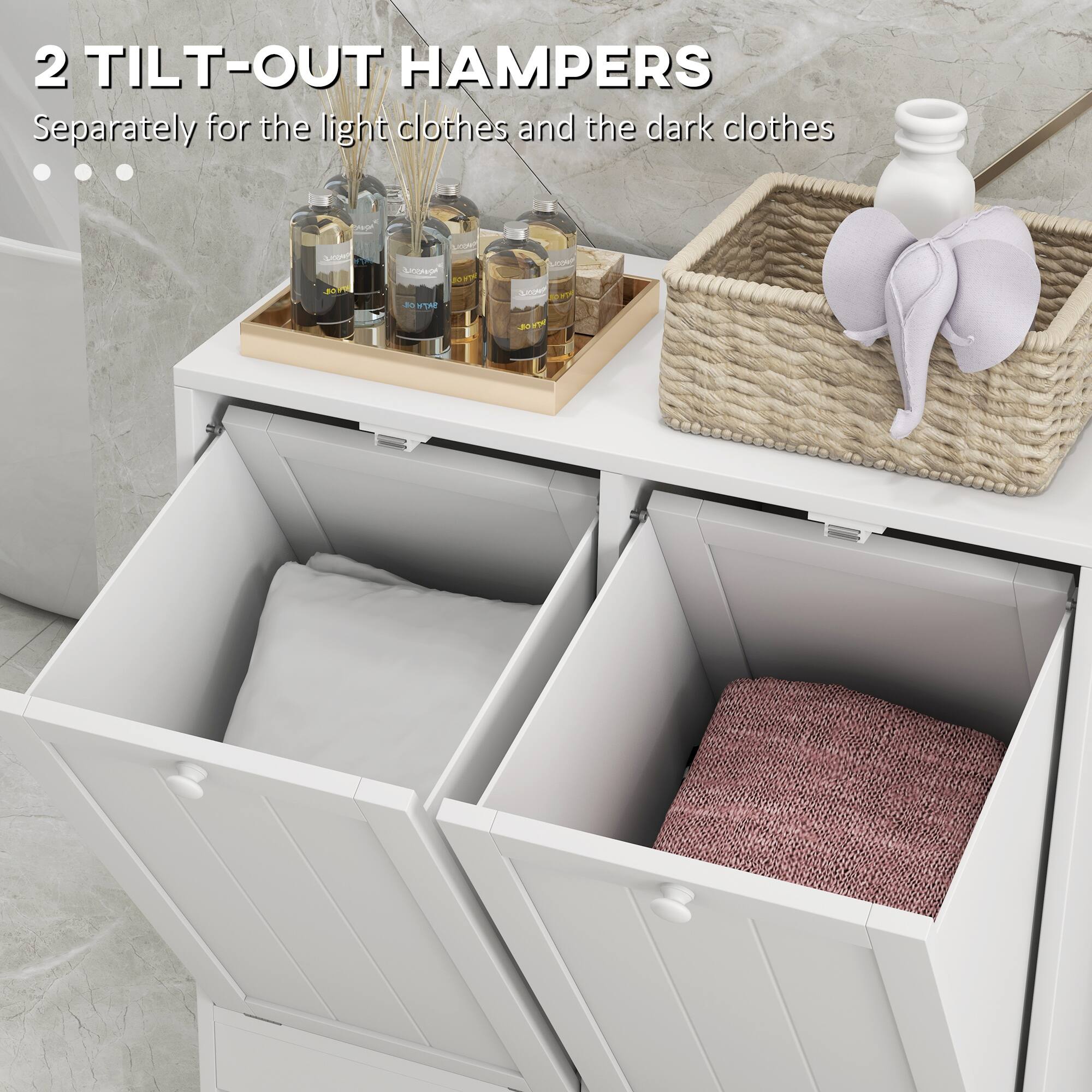 2 TILT-OUT HAMPERS  
Separately for the light clothes and the dark clothes