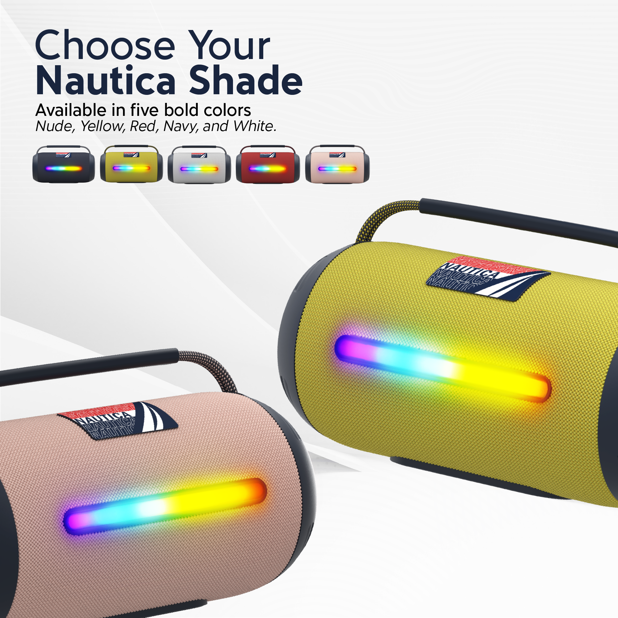 Choose Your Nautica Shade  
Available in five bold colors: Nude, Yellow, Red, Navy, and White.