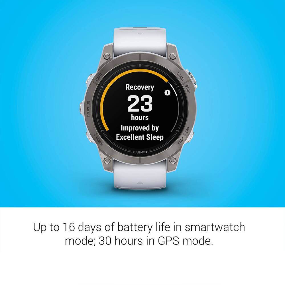 UP-MENU LIGHT - DOWN Recovery i 23 hours Improved by Excellent Sleep GARMIN START STOP LAP BACK Up to 16 days of battery life in smartwatch mode; 30 hours in GPS mode.