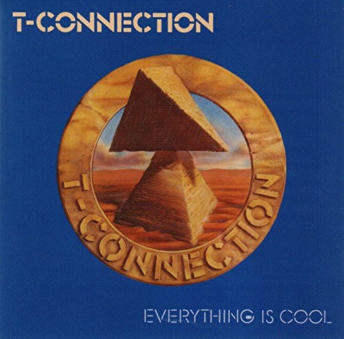 T-Connection - Everything Is Cool   - COMPACT DISCS [CD] price history on PriceWatchPro