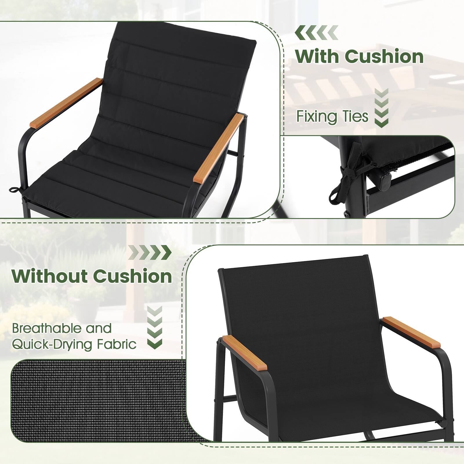 With Cushion  
Fixing Ties  

Without Cushion  
Breathable and Quick-Drying Fabric
