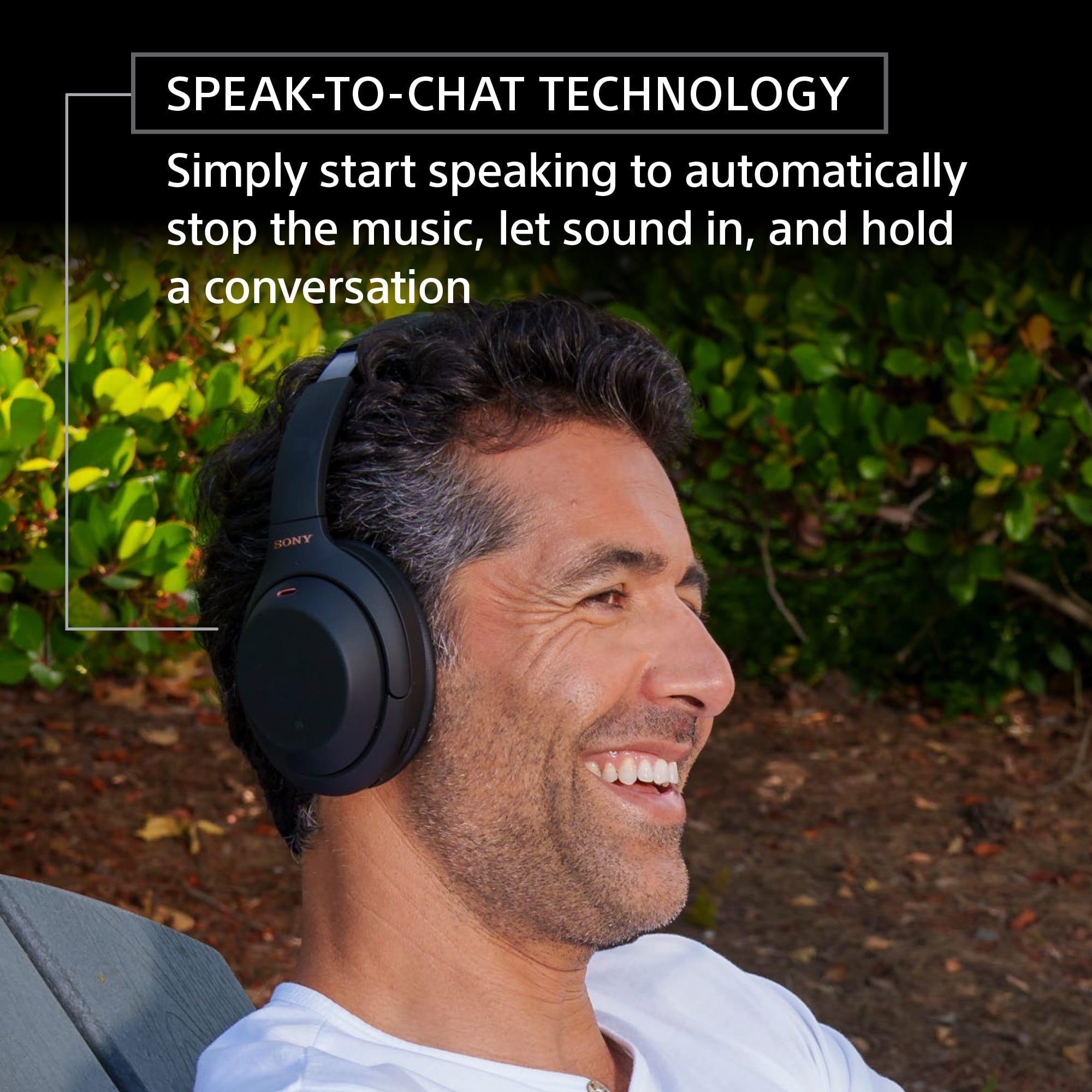 Speak-to-chat technology is a simple way to automatically stop the music, let sound in, and hold a conversation.