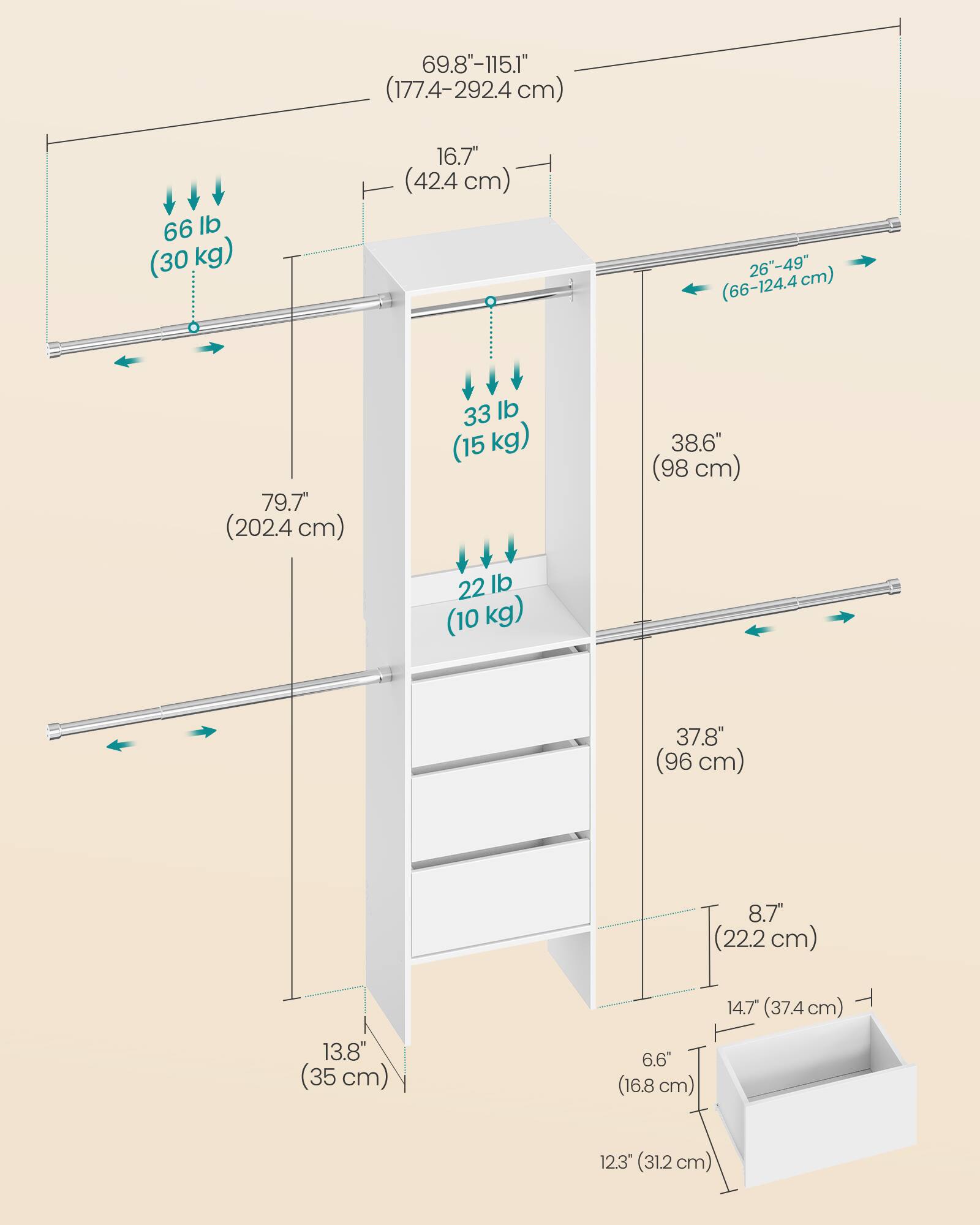 69.8"-115.1" (177.4-292.4 cm)  
66 lb (30 kg)  
16.7" (42.4 cm)  
26"-49" (66-124.4 cm)  
79.7" (202.4 cm)  
33 lb (15 kg)  
38.6" (98 cm)  
22 lb (10 kg)  
37.8" (96 cm)  
8.7" (22.2 cm)  
14.7" (37.4 cm)  
13.8" (35 cm)  
6.6" (16.8 cm)  
12.3" (31.2 cm)