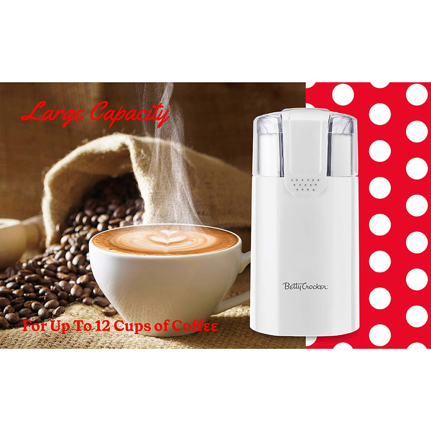 Large Capacity  
Betty Crocker  
For Up To 12 Cups of Coffee