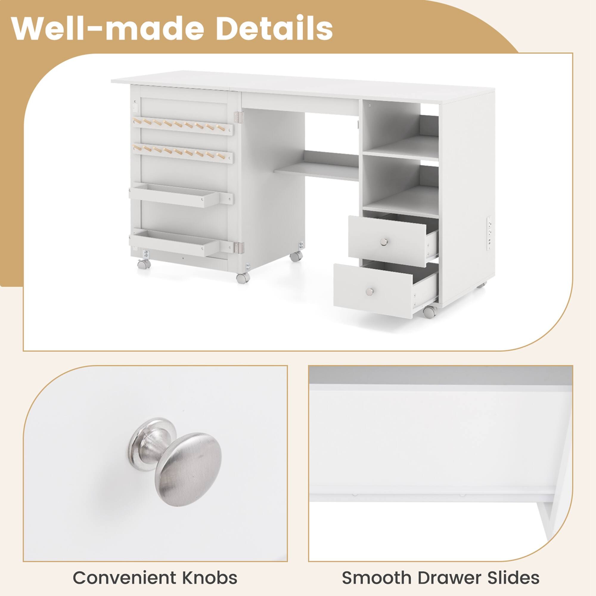 Well-made Details

Convenient Knobs

Smooth Drawer Slides