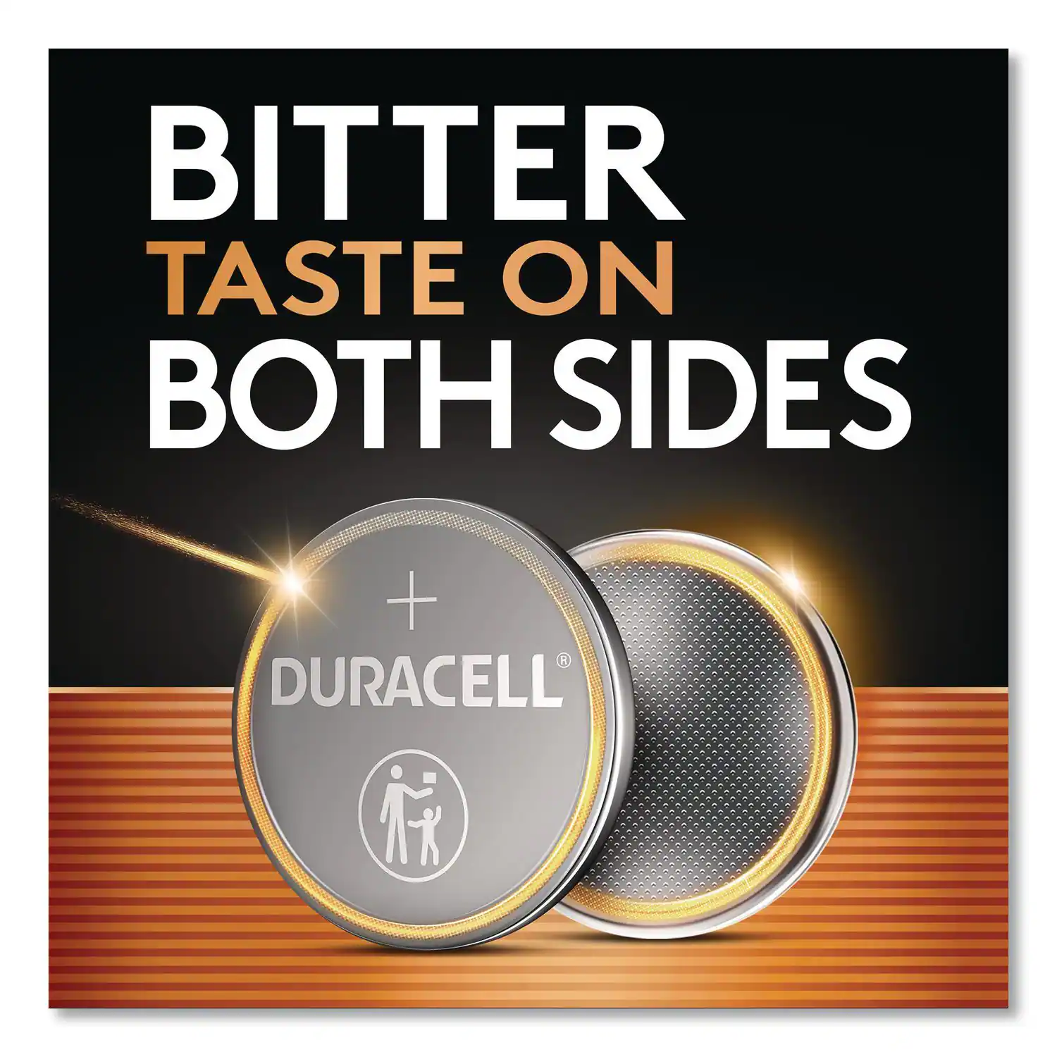 BITTER TASTE ON BOTH SIDES + DURACELL