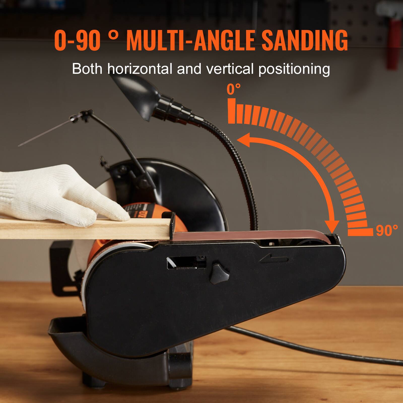 0-90° MULTI-ANGLE SANDING  
Both horizontal and vertical positioning