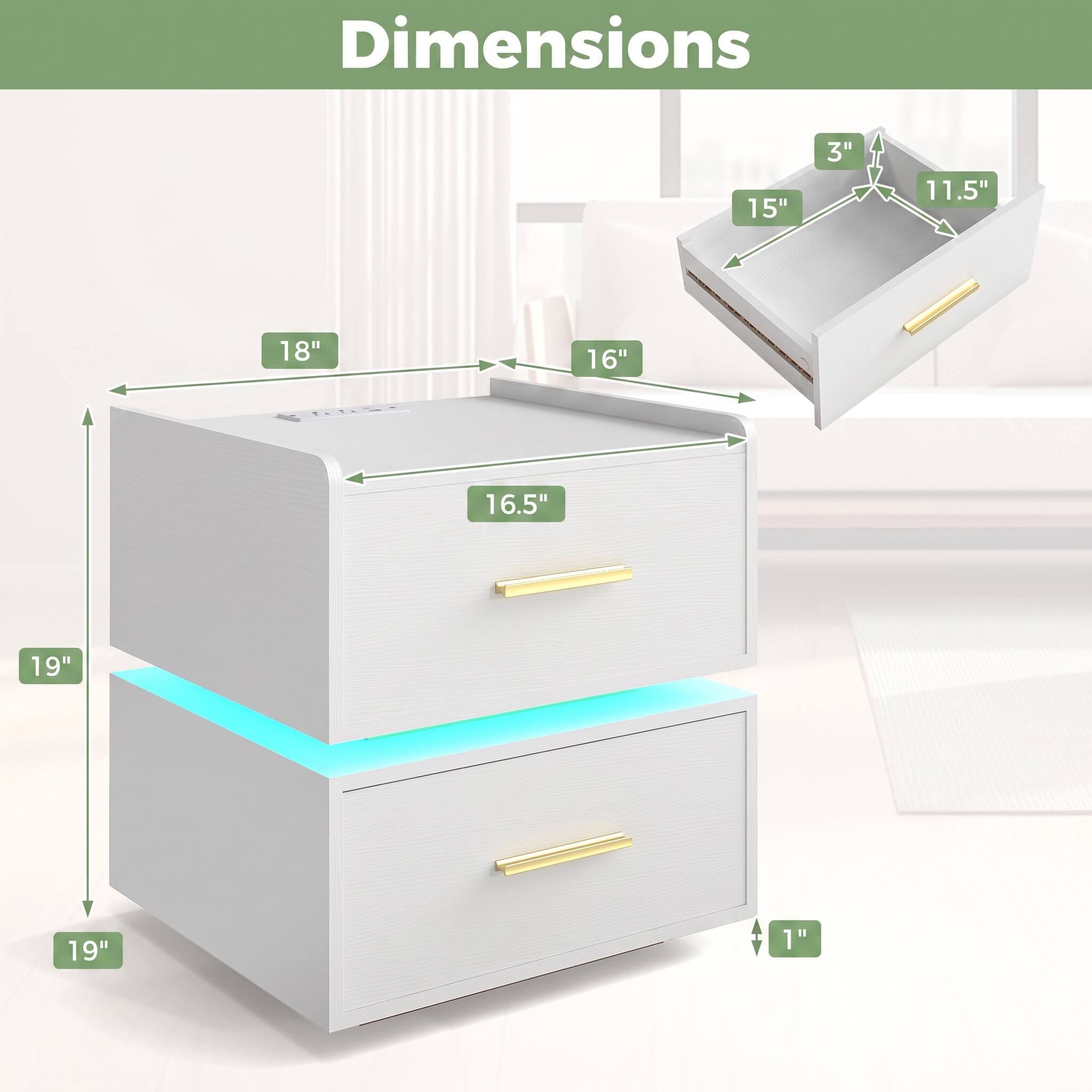 Dimensions
15"
3"
11.5"
18"
16"
16.5"
19"
19"
1"
