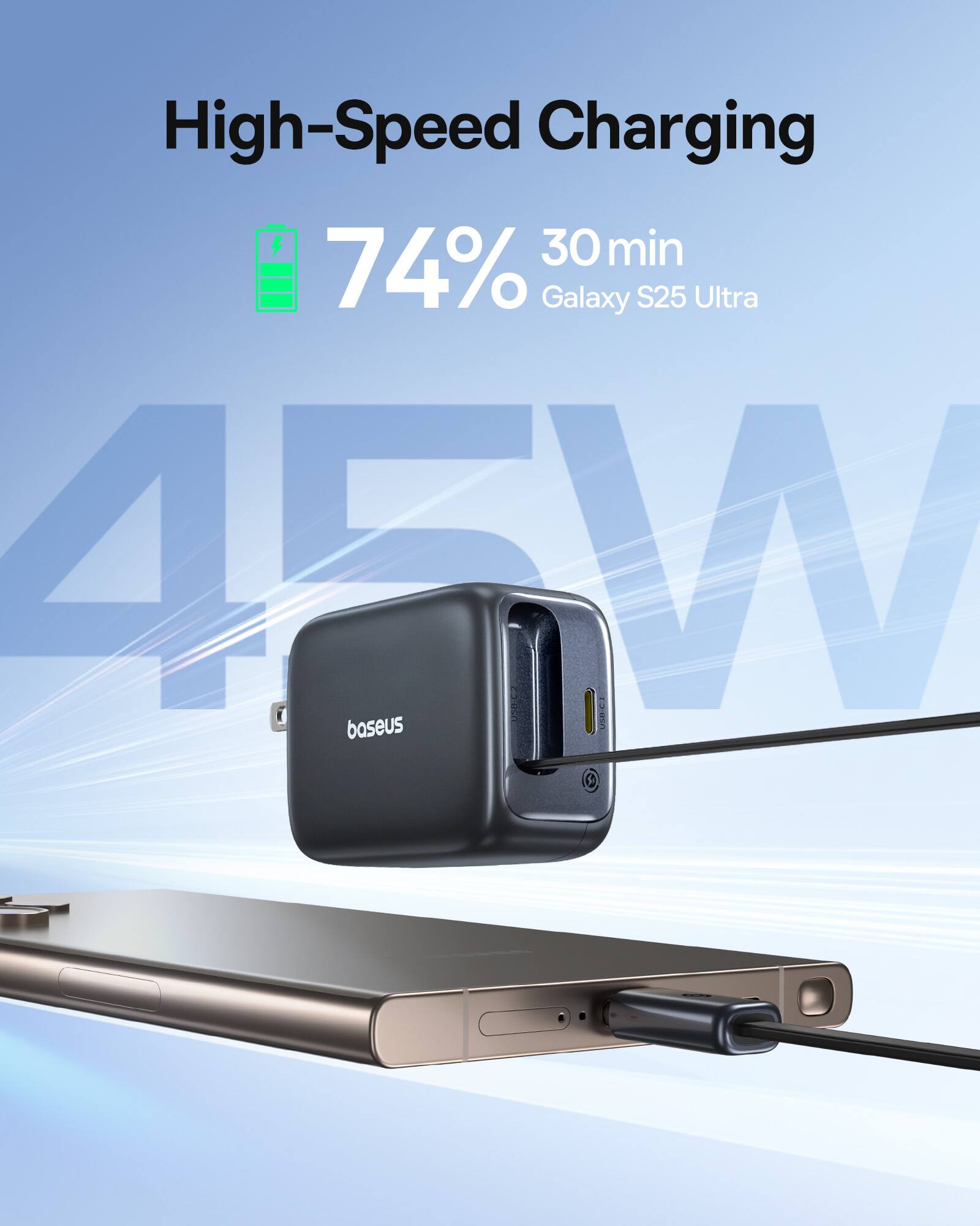 Carga de alta velocidad: 30 min 74% Galaxy S25 Ultra 45W baseus C