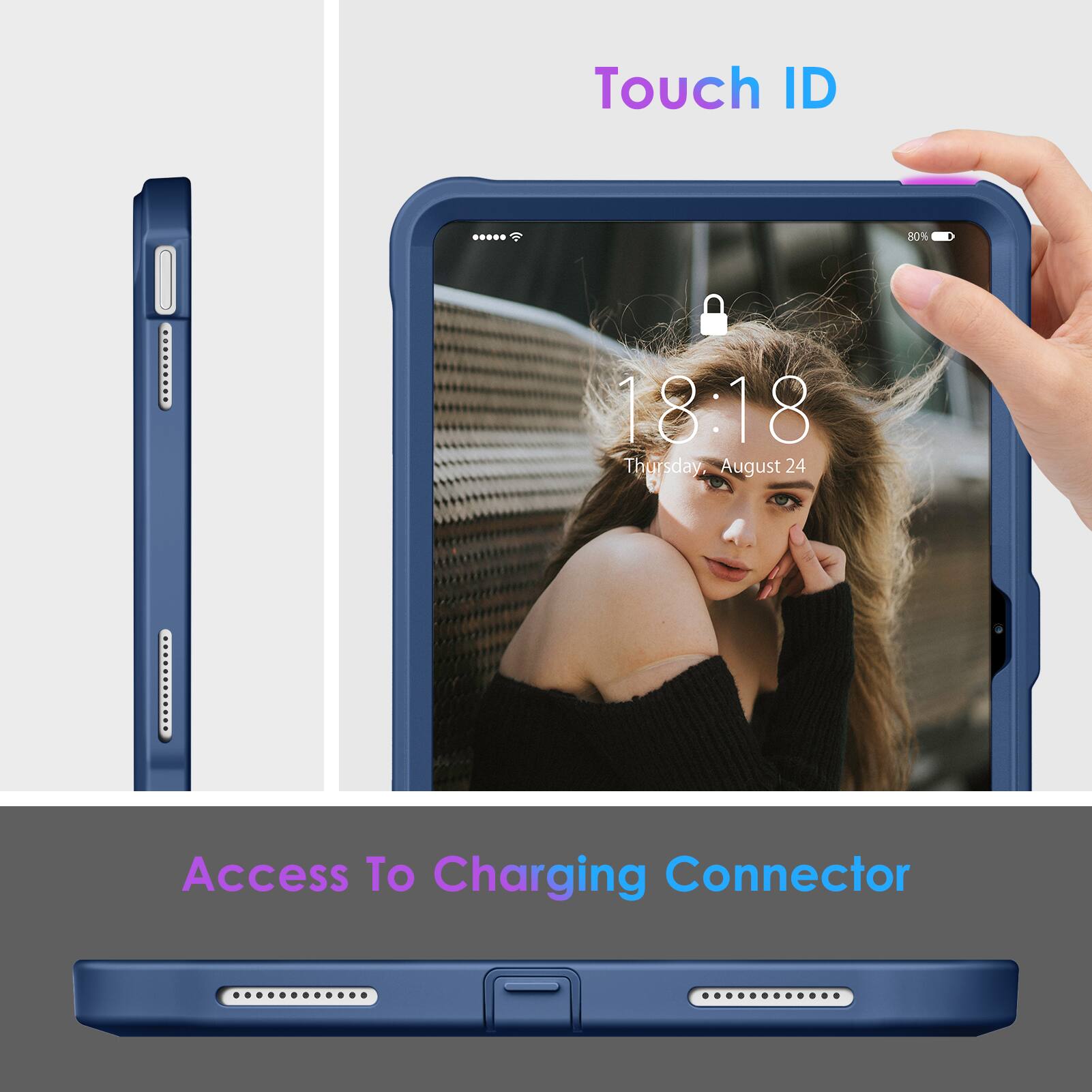 Touch ID

18:18 Thursday, August 24

Access To Charging Connector