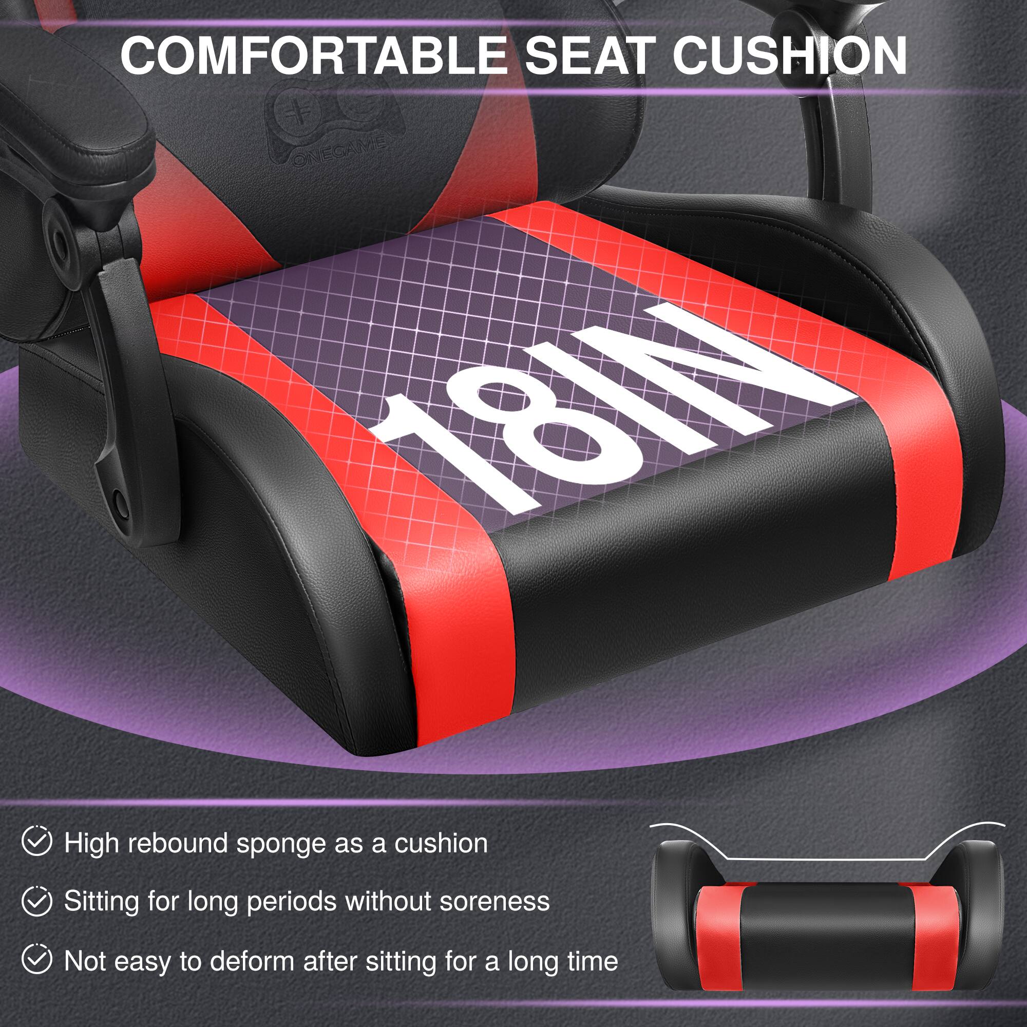 COMFORTABLE SEAT CUSHION

- High rebound sponge as a cushion
- Sitting for long periods without soreness
- Not easy to deform after sitting for a long time