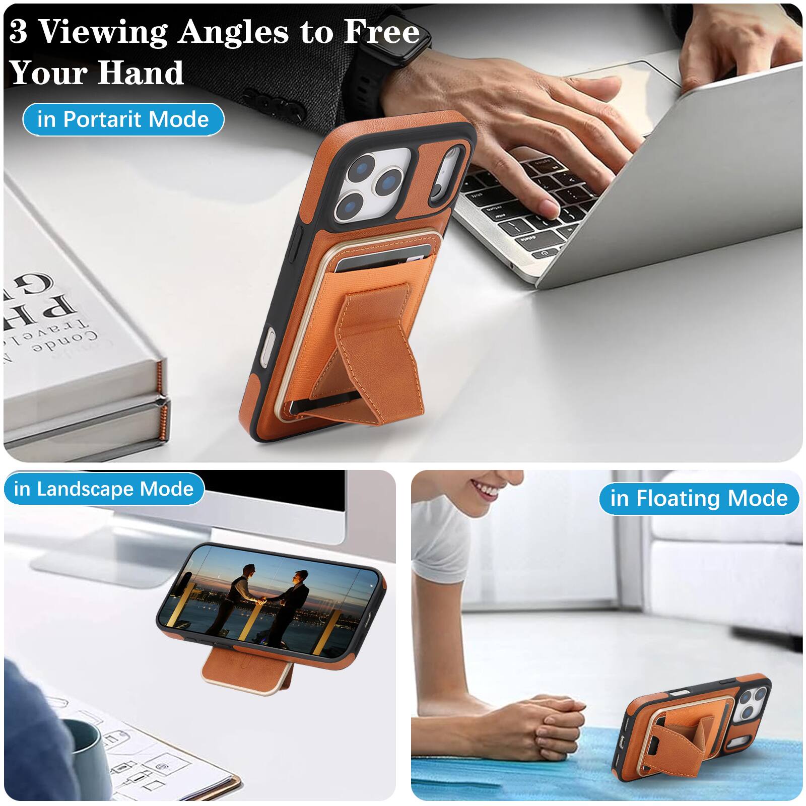3 Viewing Angles to Free Your Hand

- in Portrait Mode
- in Landscape Mode
- in Floating Mode