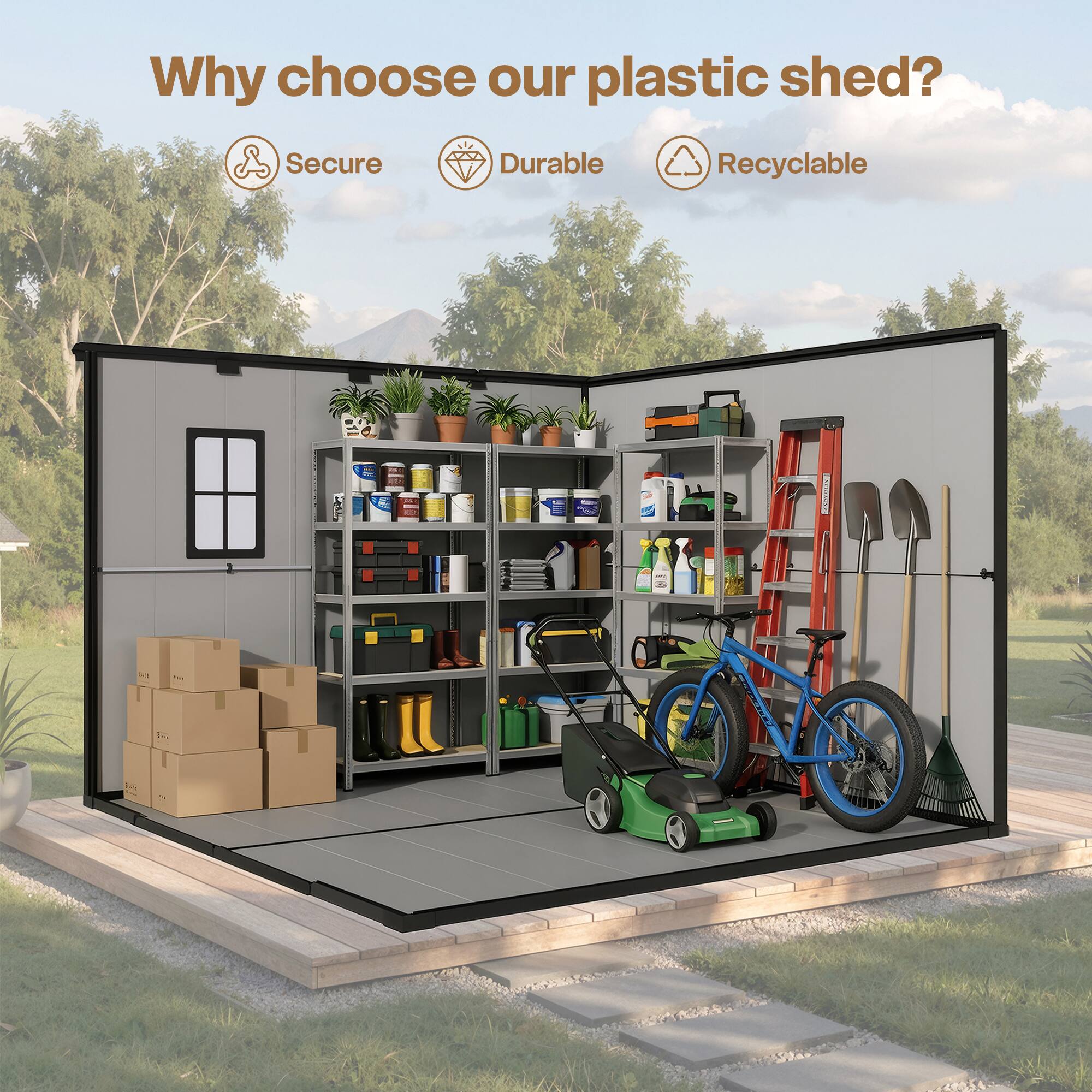 Why choose our plastic shed?

- Secure
- Durable
- Recyclable