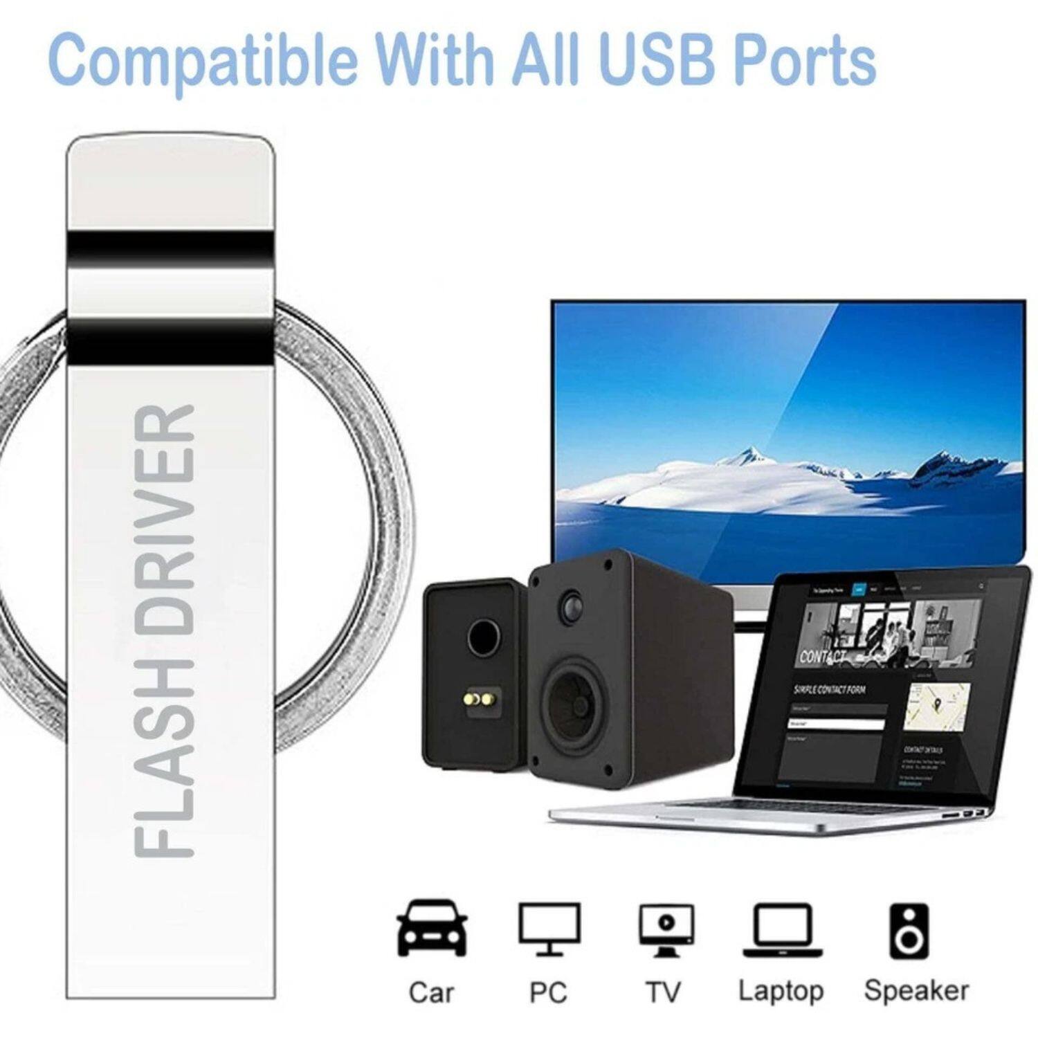 Compatible With All USB Ports

FLASH DRIVER

Car PC TV Laptop Speaker