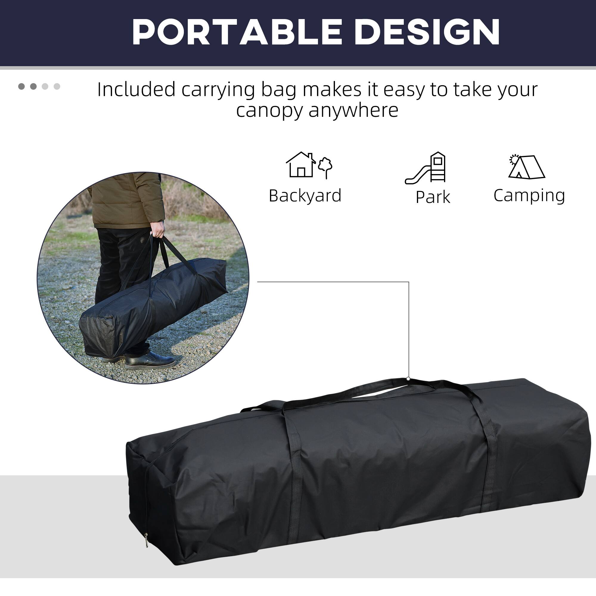 PORTABLE DESIGN

Included carrying bag makes it easy to take your canopy anywhere

Backyard
Park
Camping