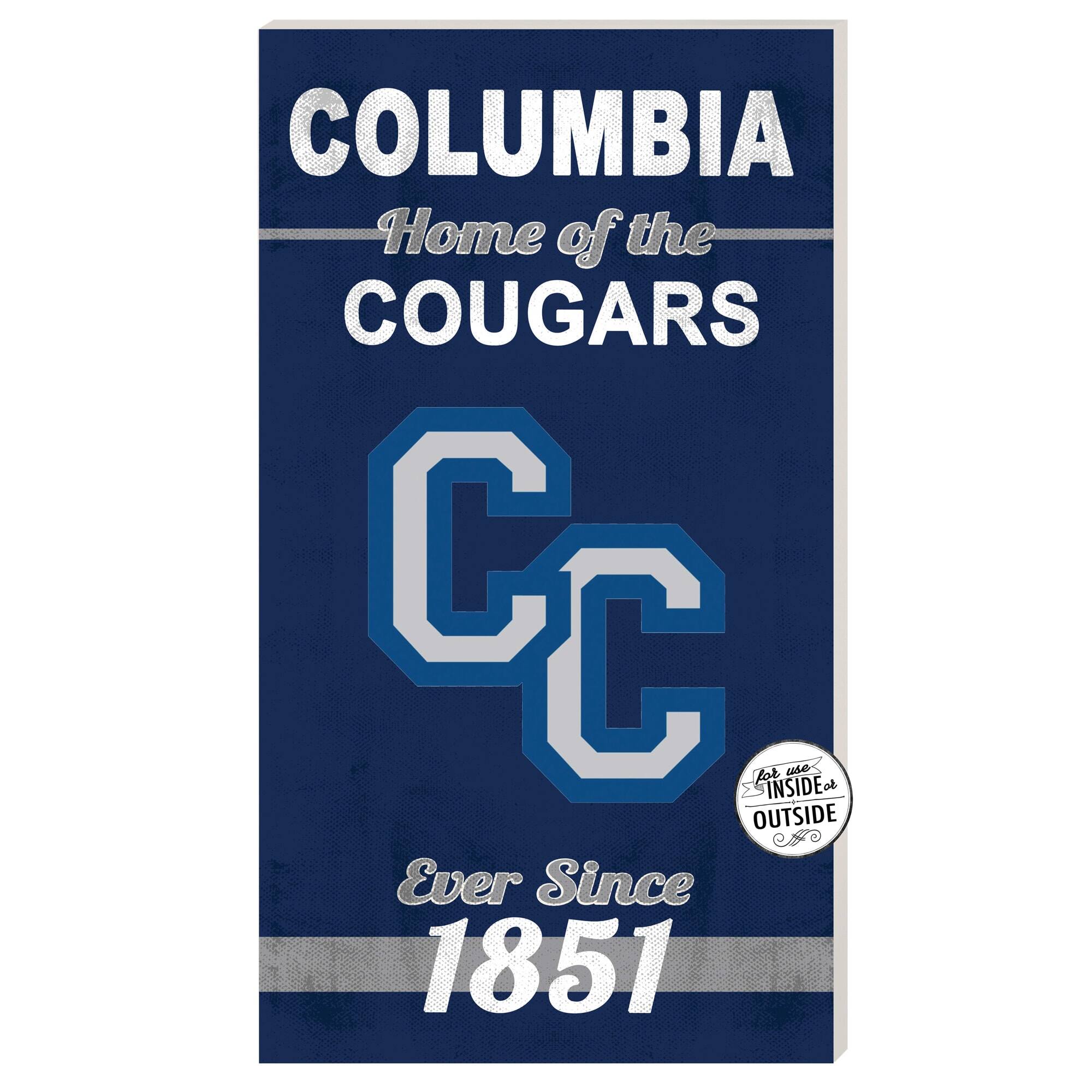 Columbia College of Missouri Cougars 11" x 20" Indoor/Outdoor Home Of The Sign