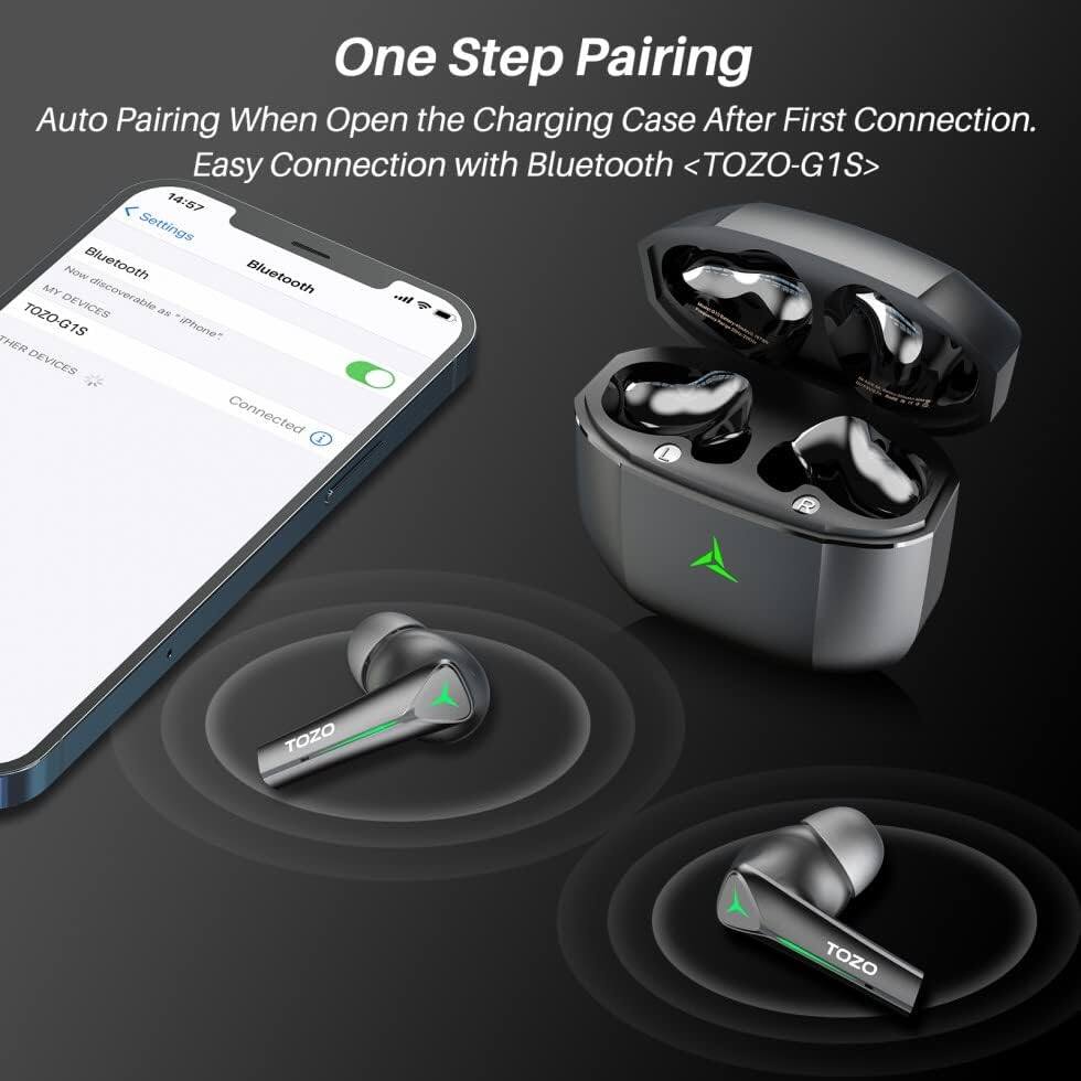 One Step Pairing  
Auto Pairing When Open the Charging Case After First Connection.  
Easy Connection with Bluetooth <TOZO-G1S>