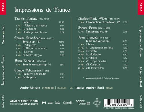 Impressions de France

Francis Poulenc (1889-1963)  
Sonate  
1. Allegro tristamente  
2. Romanza  
3. Allegro con fuoco  
13:48  
5:37  
5:04  
3:07  

Camille Saint-Saëns (1835-1921)  
Sonate op. 167  
4. Allegretto  
5. Allegretto animato  
6. Lento  
7. Molto allegro  
16:15  
4:44  
1:57  
4:26  
5:08  

Charles-Marie Widor (1845-1937)  
Introduction et rondo op. 72  
11. Introduction et rondo  
7:02  

Gabriel Pierné (1863-1937)  
Canzonetta op. 19  
12. Canzonetta  
3:19  

Jean Françaix (1912-1997)  
Tema con variazioni  
13. Tema  
1