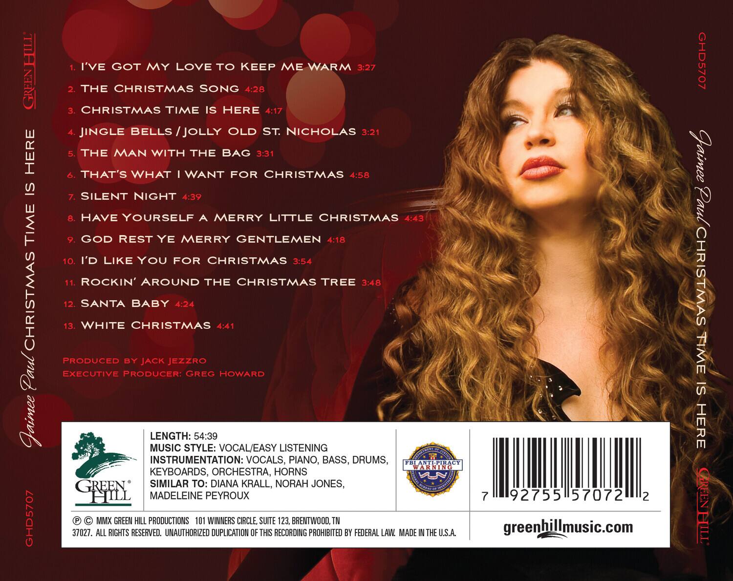 Sure, here is the corrected and grouped text:

---

**Jazmine Paul - Christmas Time Is Here**

1. I've Got My Love to Keep Me Warm - 3:27  
2. The Christmas Song - 4:28  
3. Christmas Time Is Here - 4:17  
4. Jingle Bells / Jolly Old St. Nicholas - 3:21  
5. The Man with the Bag - 3:31  
6. That's What I Want for Christmas - 4:58  
7. Silent Night - 4:39  
8. Have Yourself a Merry Little Christmas - 4:43  
9. God Rest Ye Merry Gentlemen - 4:18  
10. I'd Like You for Christmas - 3:54  
11. Rockin' Around the Christmas Tree - 3:48  
12. Santa Baby - 4:24  
13. White Christmas - 4:41  

Produced by Jack Jezzro  
Executive Producer: Greg Howard  

**Music Length:** 54:39  
**Music Style:** Vocal/Easy Listening  
**Instrumentation:** Vocals, Piano