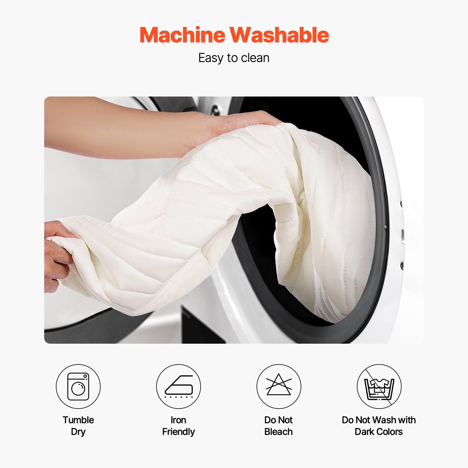 Machine Washable  
Easy to clean  

- Tumble Dry  
- Iron Friendly  
- Do Not Bleach  
- Do Not Wash with Dark Colors