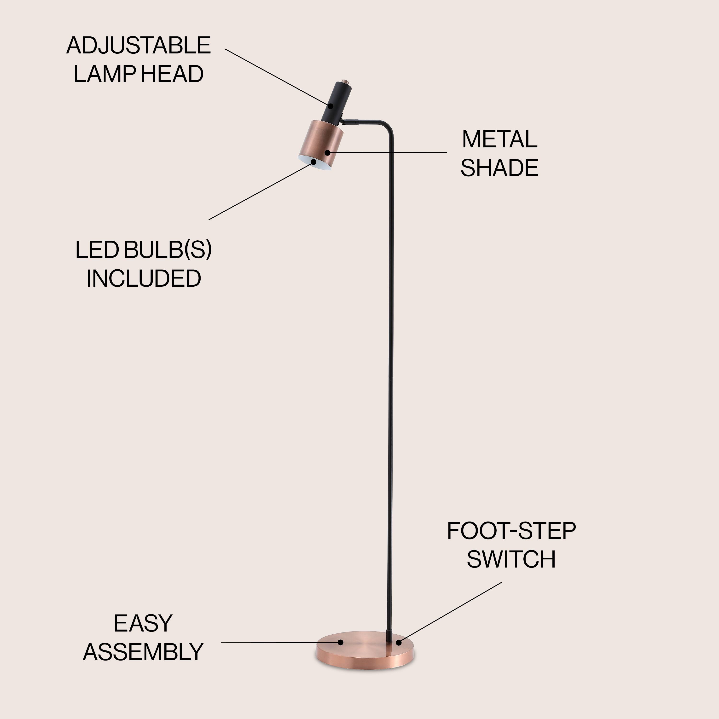 ADJUSTABLE LAMP HEAD  
METAL SHADE  
LED BULB(S) INCLUDED  
FOOT-STEP SWITCH  
EASY ASSEMBLY