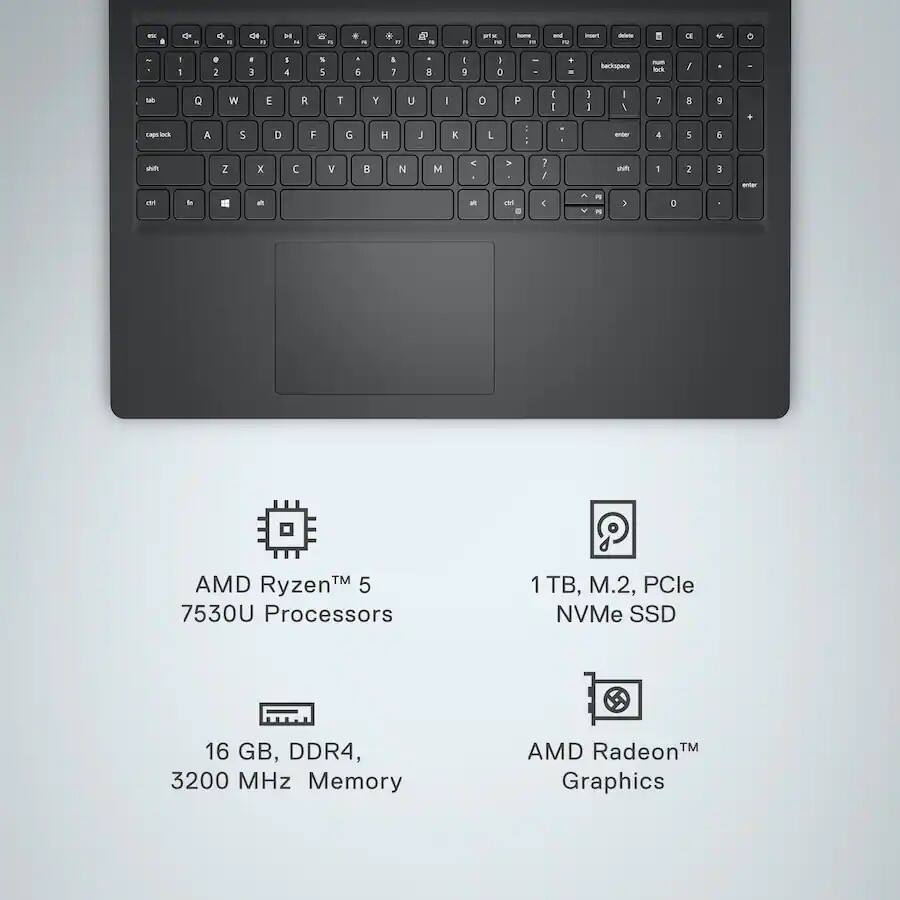 - AMD Ryzen™ 5 7530U Processors
- 16 GB, DDR4, 3200 MHz Memory
- 1 TB, M.2, PCIe NVMe SSD
- AMD Radeon™ Graphics
