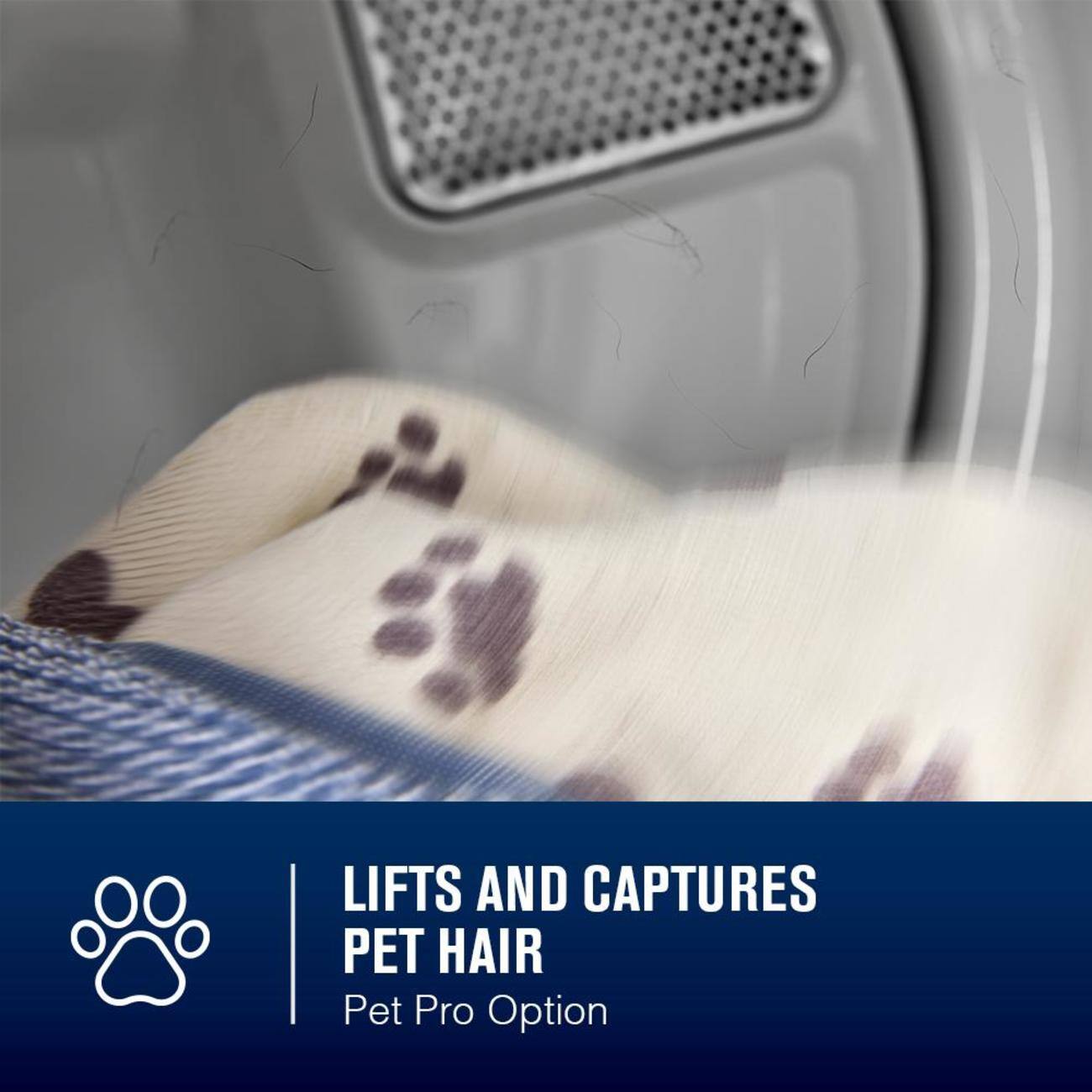 LIFTS AND CAPTURES PET HAIR  
Pet Pro Option