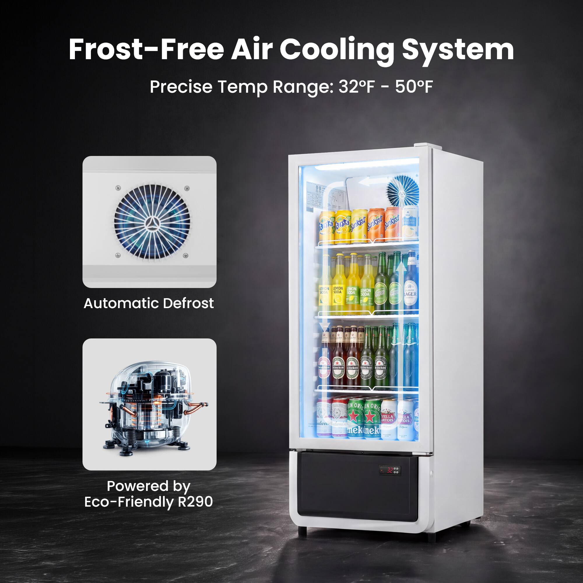 Frost-Free Air Cooling System  
Precise Temp Range: 32°F - 50°F  
Automatic Defrost  
Powered by Eco-Friendly R290