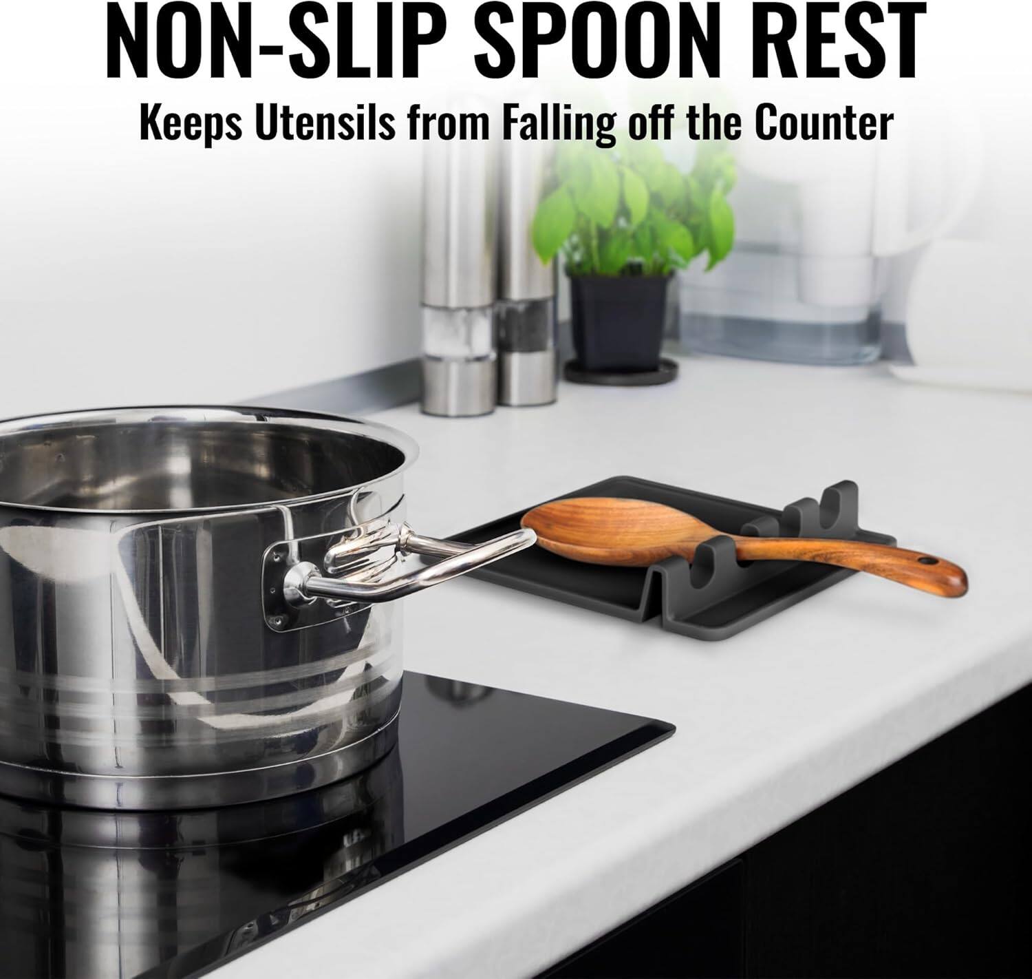 NON-SLIP SPOON REST  
Keeps Utensils from Falling off the Counter