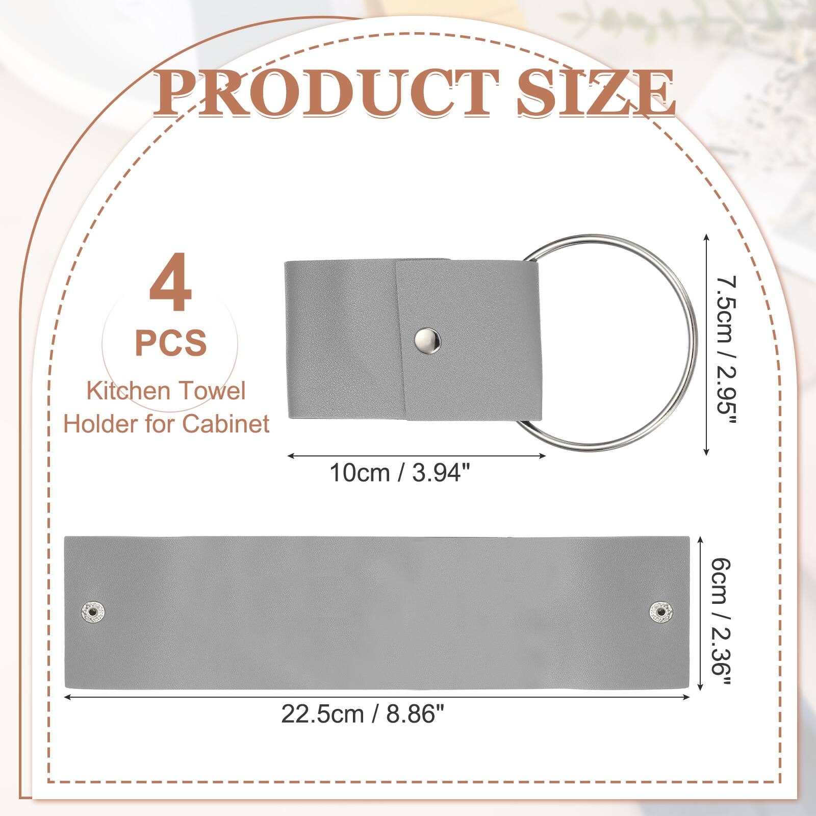 PRODUCT SIZE

4 PCS Kitchen Towel Holder for Cabinet

10cm / 3.94"  
22.5cm / 8.86"  
7.5cm / 2.95"  
6cm / 2.36"