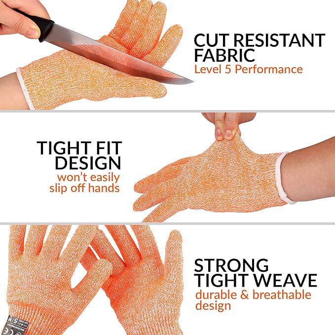 CUT RESISTANT FABRIC  
Level 5 Performance  

TIGHT FIT DESIGN  
won't easily slip off hands  

STRONG TIGHT WEAVE  
durable & breathable design