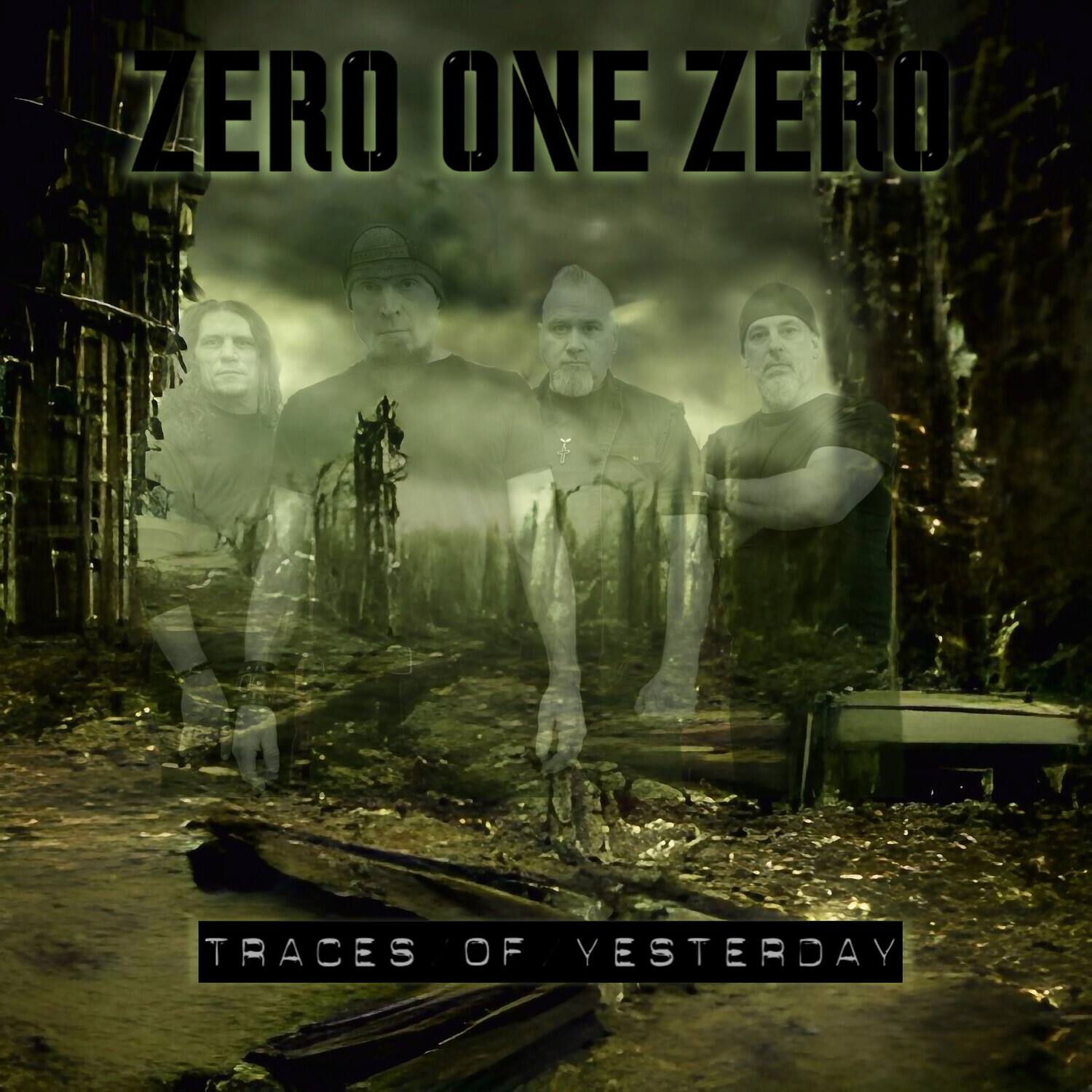 ZERO ONE ZERO  
TRACES OF YESTERDAY