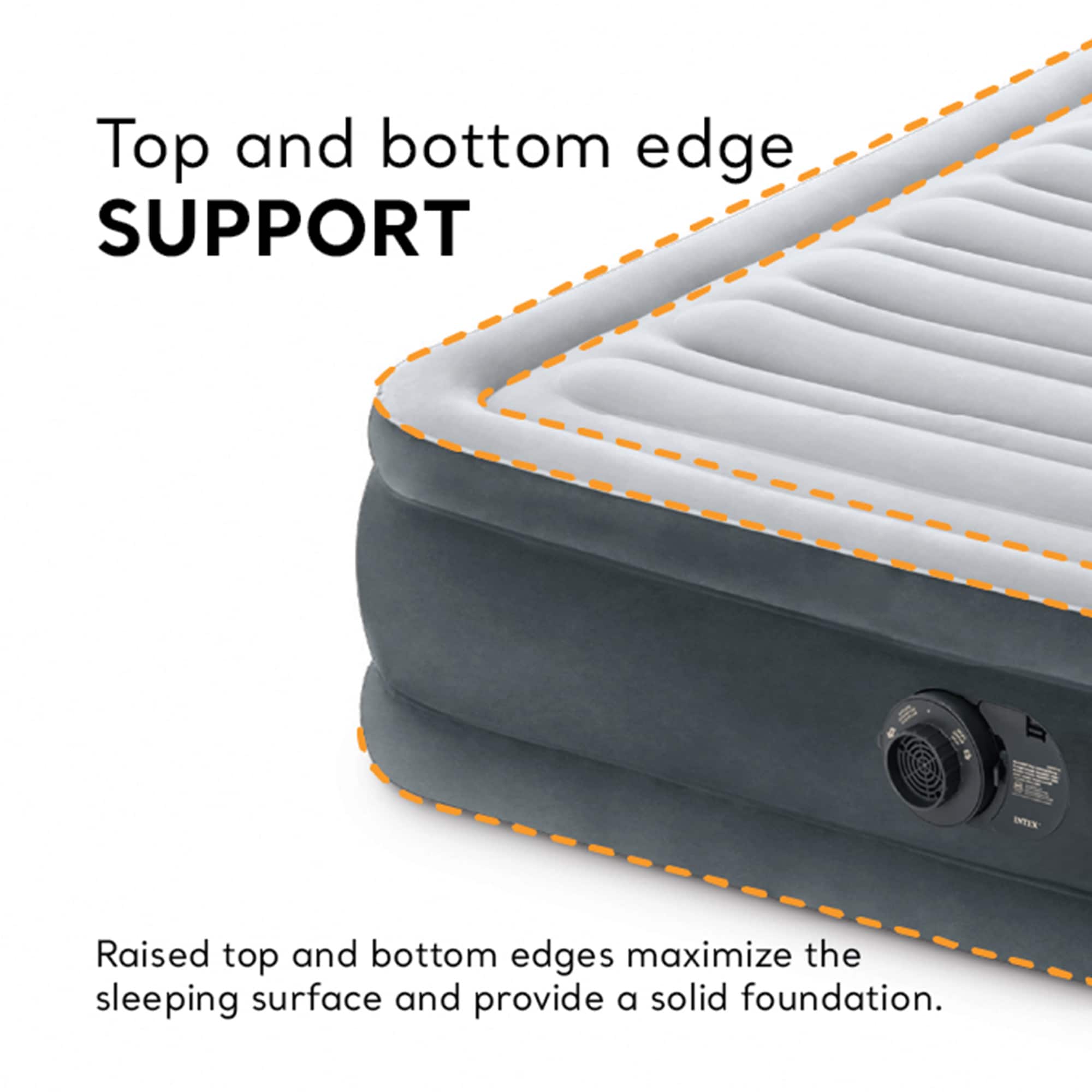 Top and bottom edge SUPPORT
Raised top and bottom edges maximize the sleeping surface and provide a solid foundation.