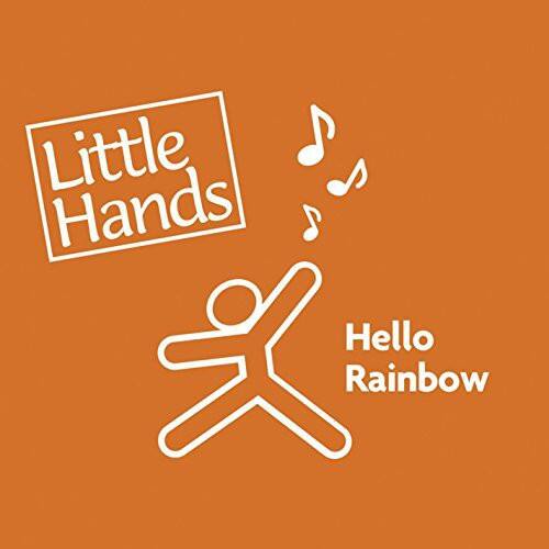Little Hands - Hello Rainbow   - COMPACT DISCS [CD] price history on PriceWatchPro