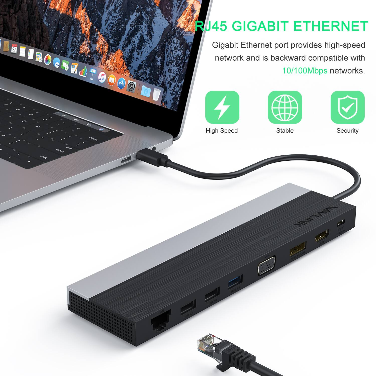 RJ45 GIGABIT ETHERNET

Gigabit Ethernet port provides high-speed network and is backward compatible with 10/100Mbps networks.

High Speed
Stable
Security

USB 2.0

WAVLINK