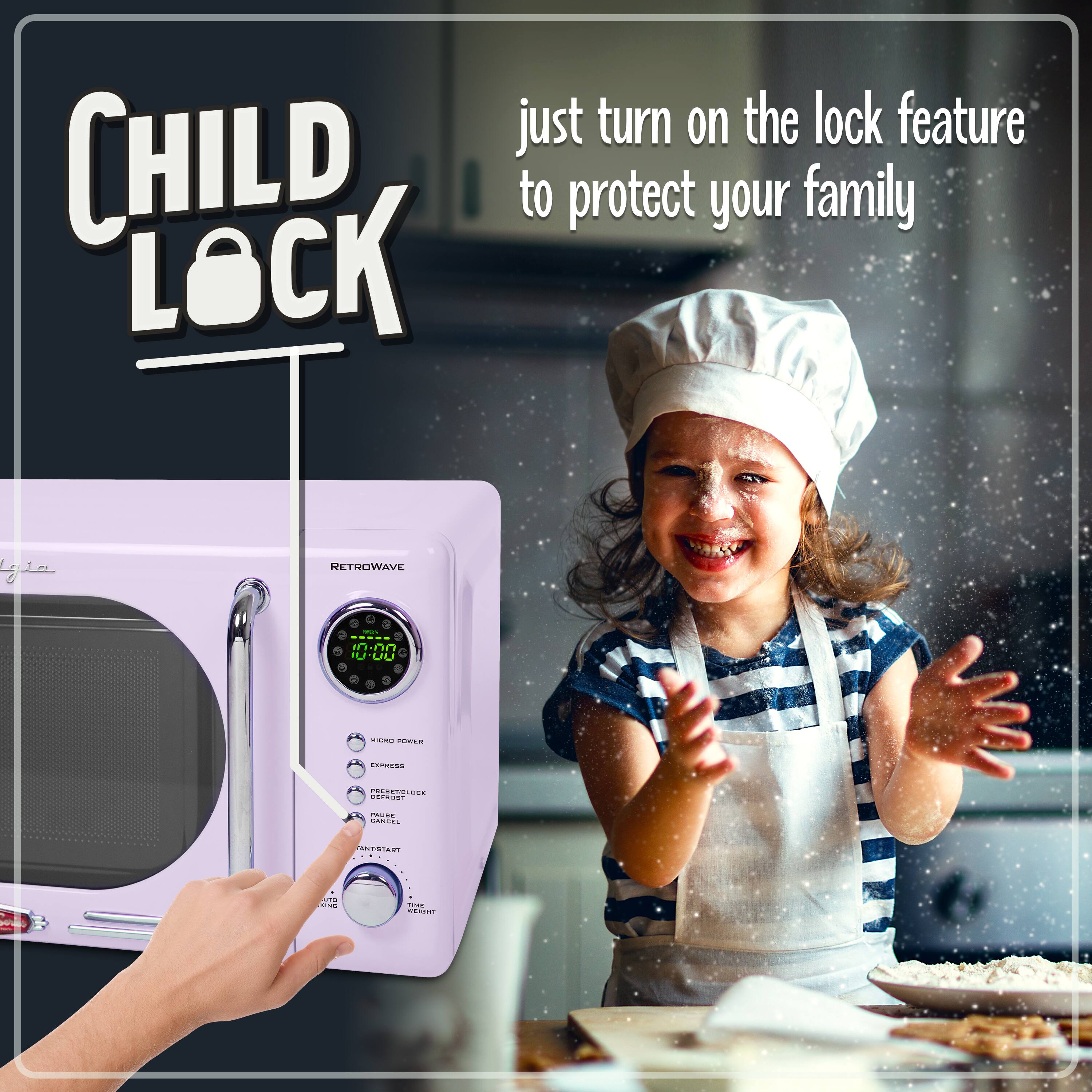 Just turn on the lock feature CHILD LOCK to protect your family.