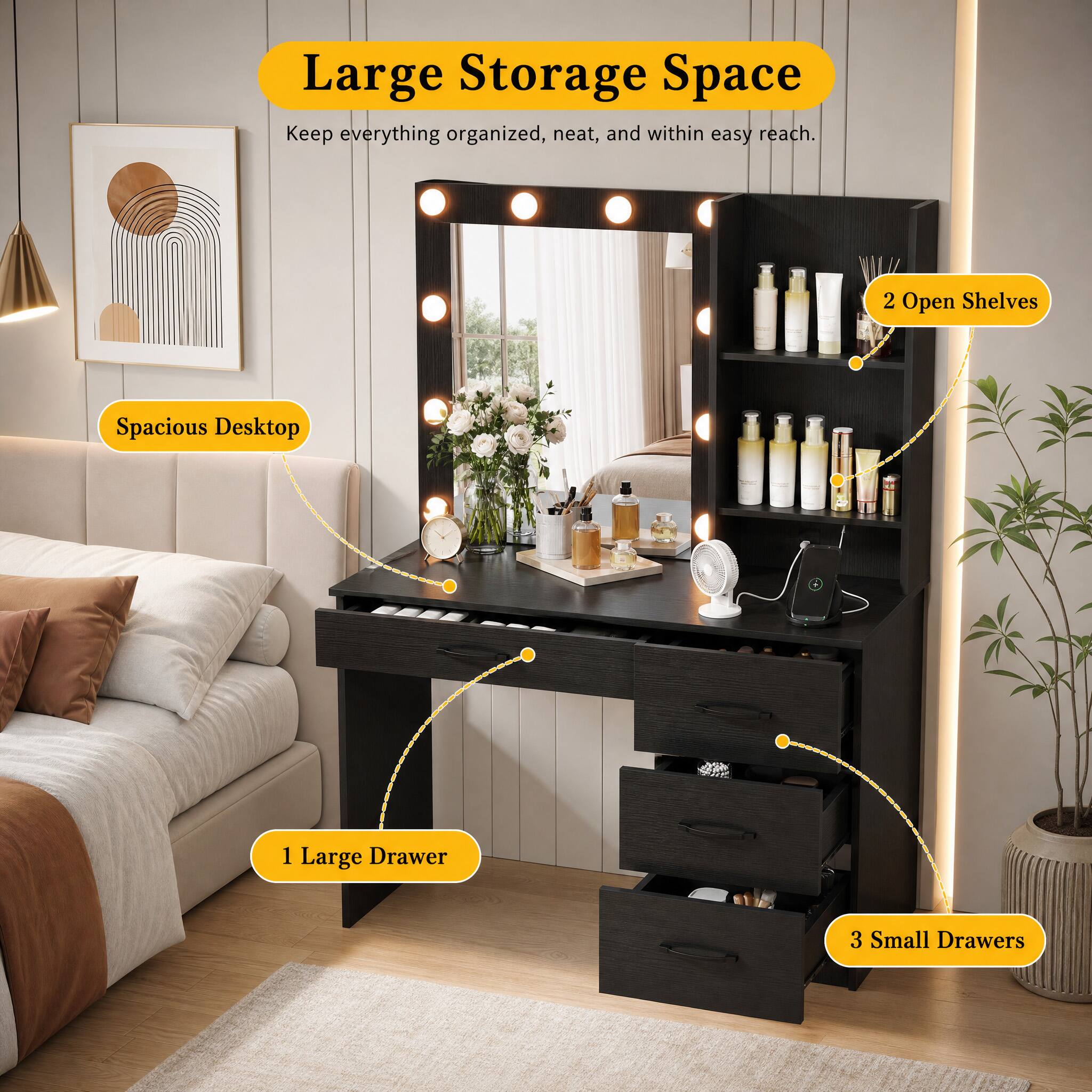 Large Storage Space  
Keep everything organized, neat, and within easy reach.  
2 Open Shelves  
Spacious Desktop  
1 Large Drawer  
3 Small Drawers