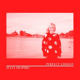 Julia Shapiro - Perfect Version - VINYL LP