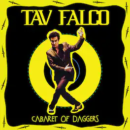 Tav Falco - Cabaret of Daggers - VINYL LP