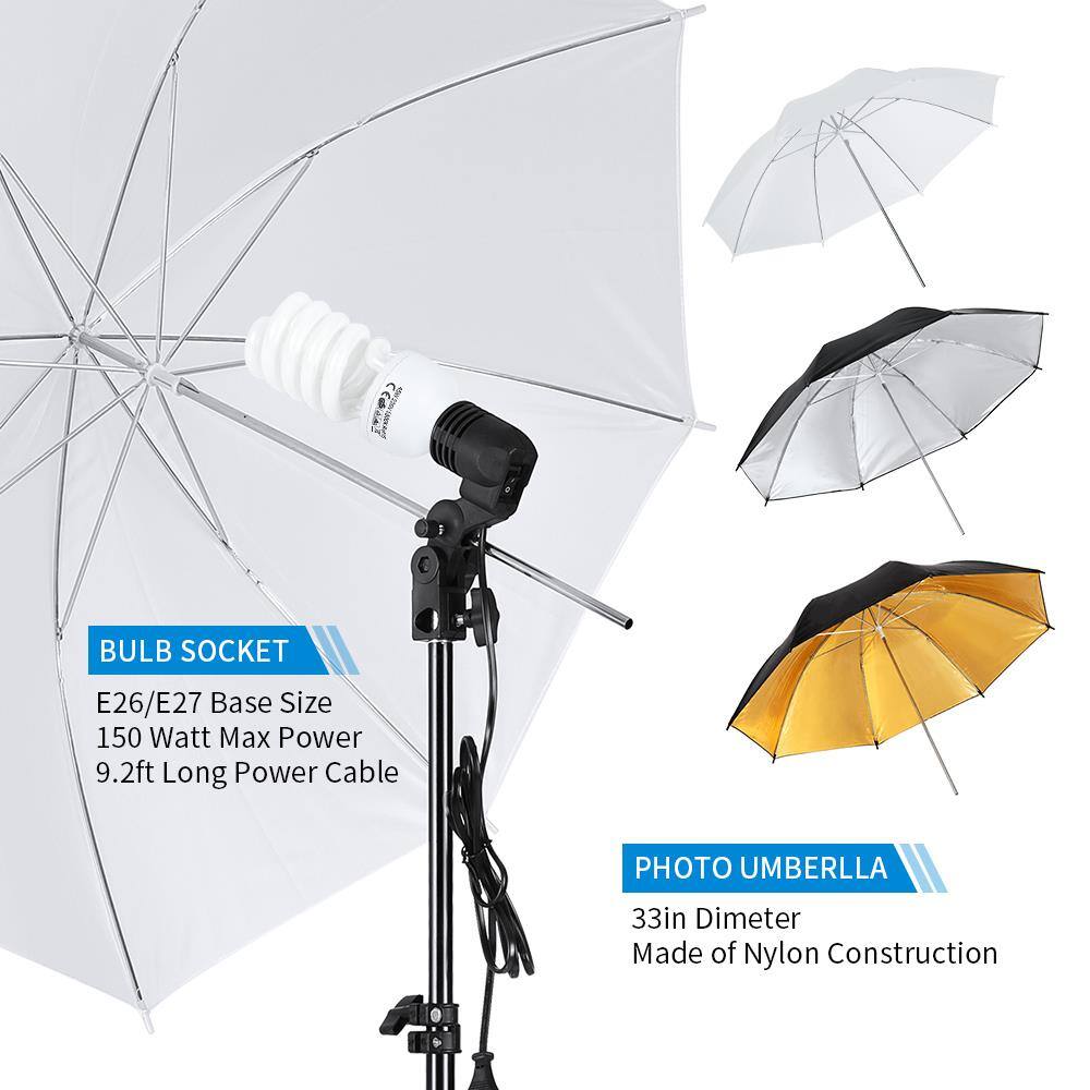 BULB SOCKET  
E26/E27 Base Size  
150 Watt Max Power  
9.2ft Long Power Cable  

PHOTO UMBRELLA  
33in Diameter  
Made of Nylon Construction