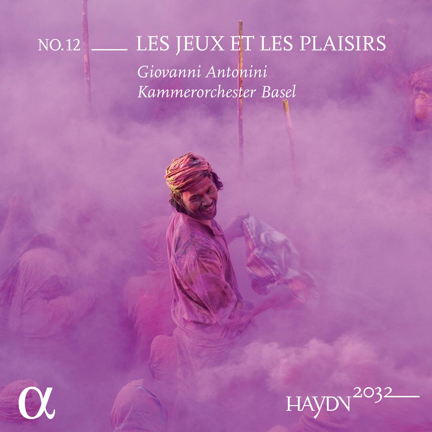 NO.12  
LES JEUX ET LES PLAISIRS  
Giovanni Antonini  
Kammerorchester Basel  

HAYDN 2032  

α