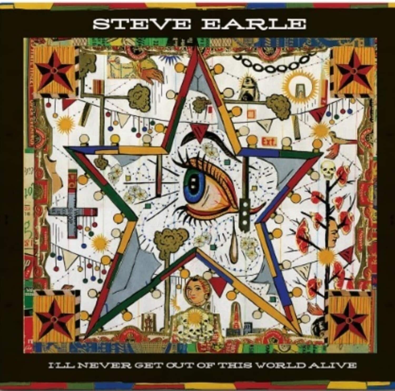 Steve Earle - I'll Never Get Out Of This World Alive   - VINYL LP price history on PriceWatchPro