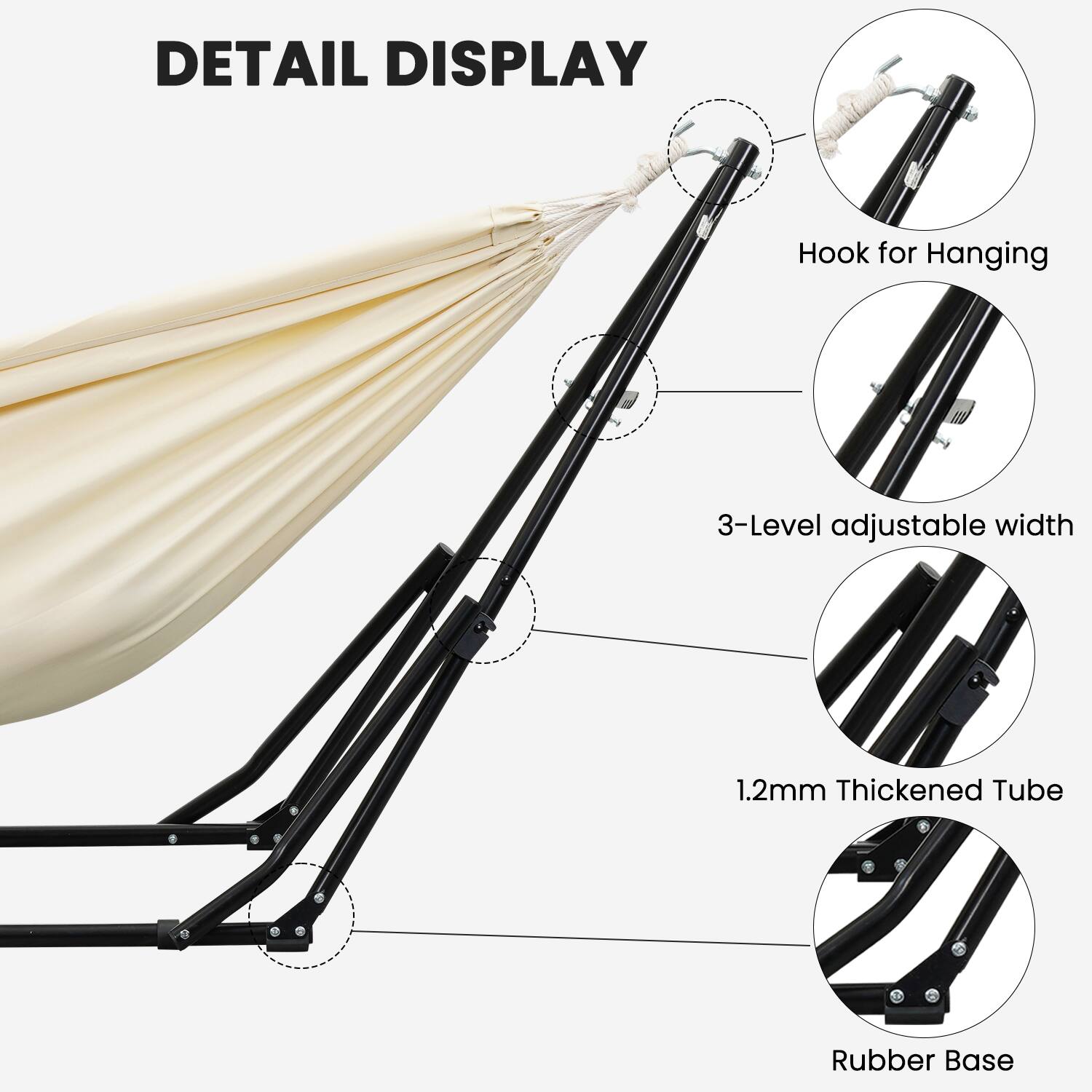 DETAIL DISPLAY  
- Hook for Hanging  
- 3-Level adjustable width  
- 1.2mm Thickened Tube  
- Rubber Base