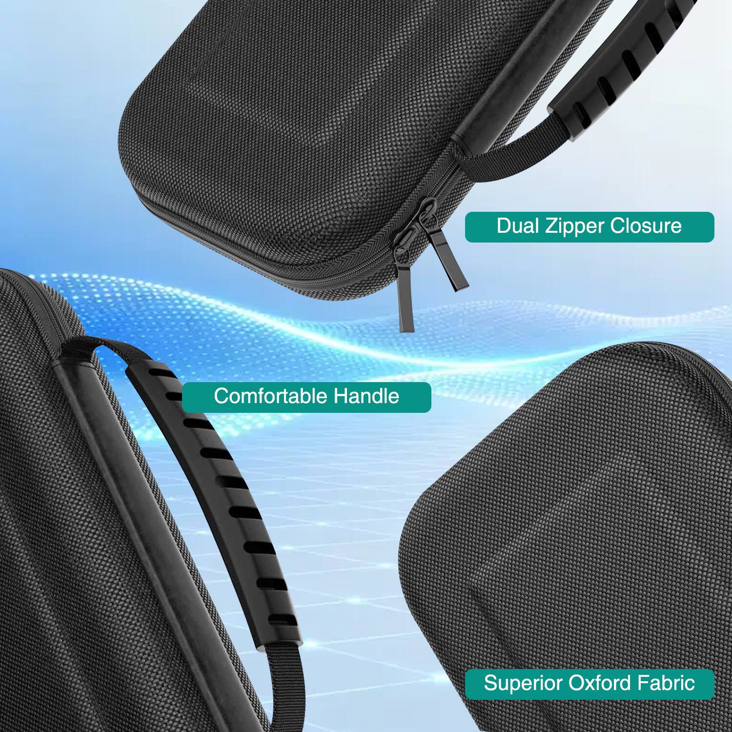 Dual Zipper Closure  
Comfortable Handle  
Superior Oxford Fabric