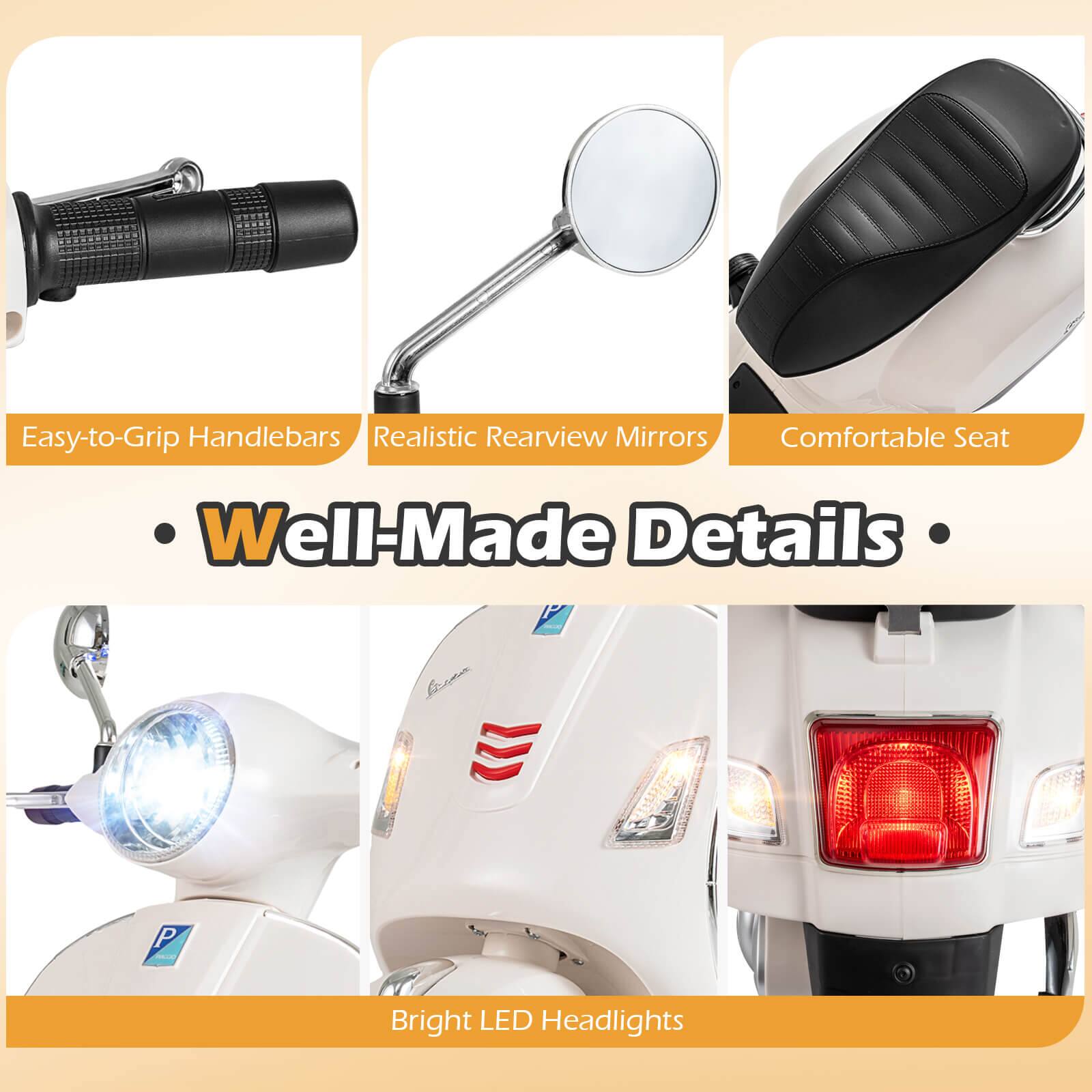 Easy-to-Grip Handlebars  
Realistic Rearview Mirrors  
Comfortable Seat  

Well-Made Details  

Bright LED Headlights