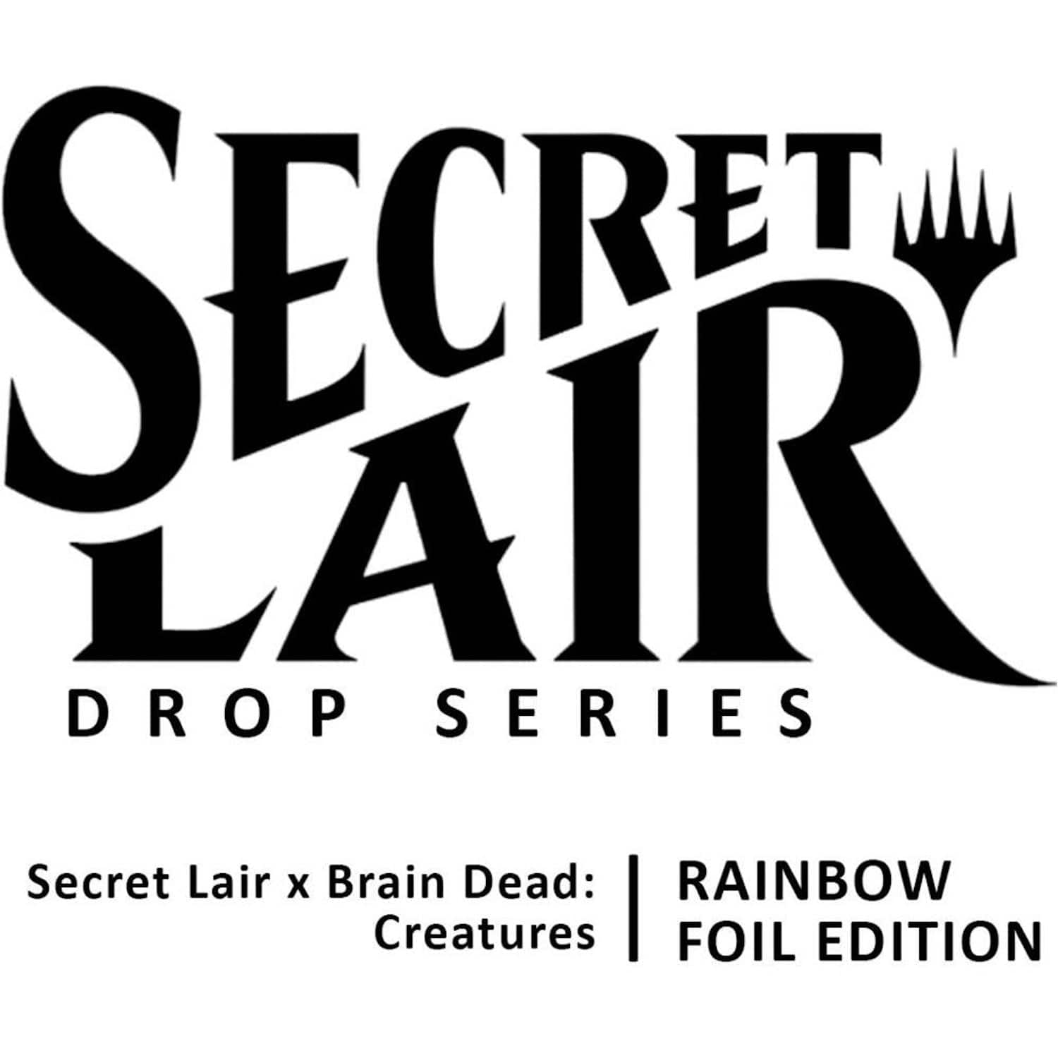 Wizards of The Coast - Magic: The Gathering TCG: Secret Lair x Brain Dead: Creatures - Rainbow Foil price history on PriceWatchPro