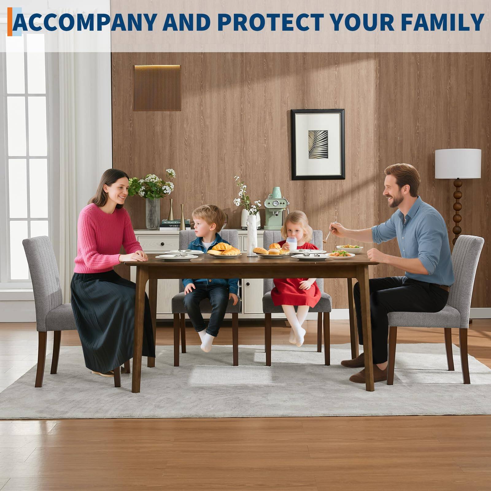 ACCOMPANY AND PROTECT YOUR FAMILY