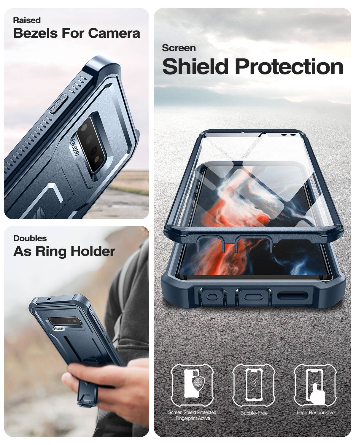 Raised Bezels For Camera  
Screen Shield Protection  
Doubles As Ring Holder  

Screen Shield Protected  
Fingerprint Active  
Bubble-Free  
High Responsive