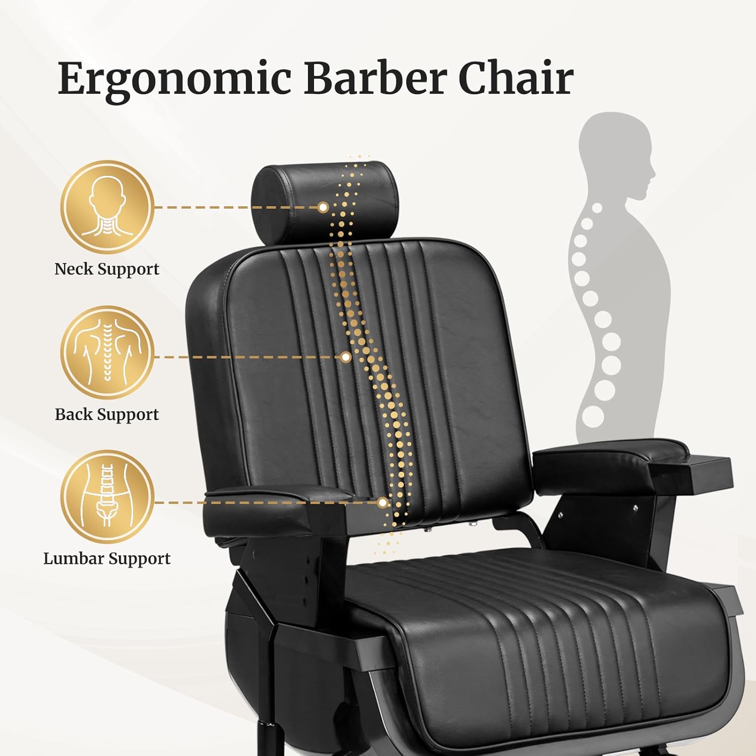 Ergonomic Barber Chair

- Neck Support
- Back Support
- Lumbar Support